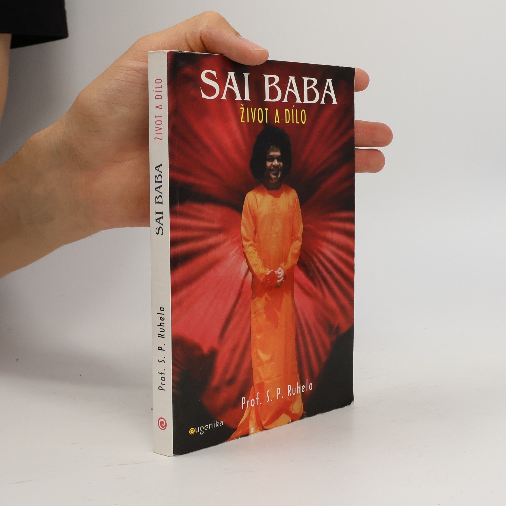 Satya Pal Ruhela Sai Baba: Život a dílo