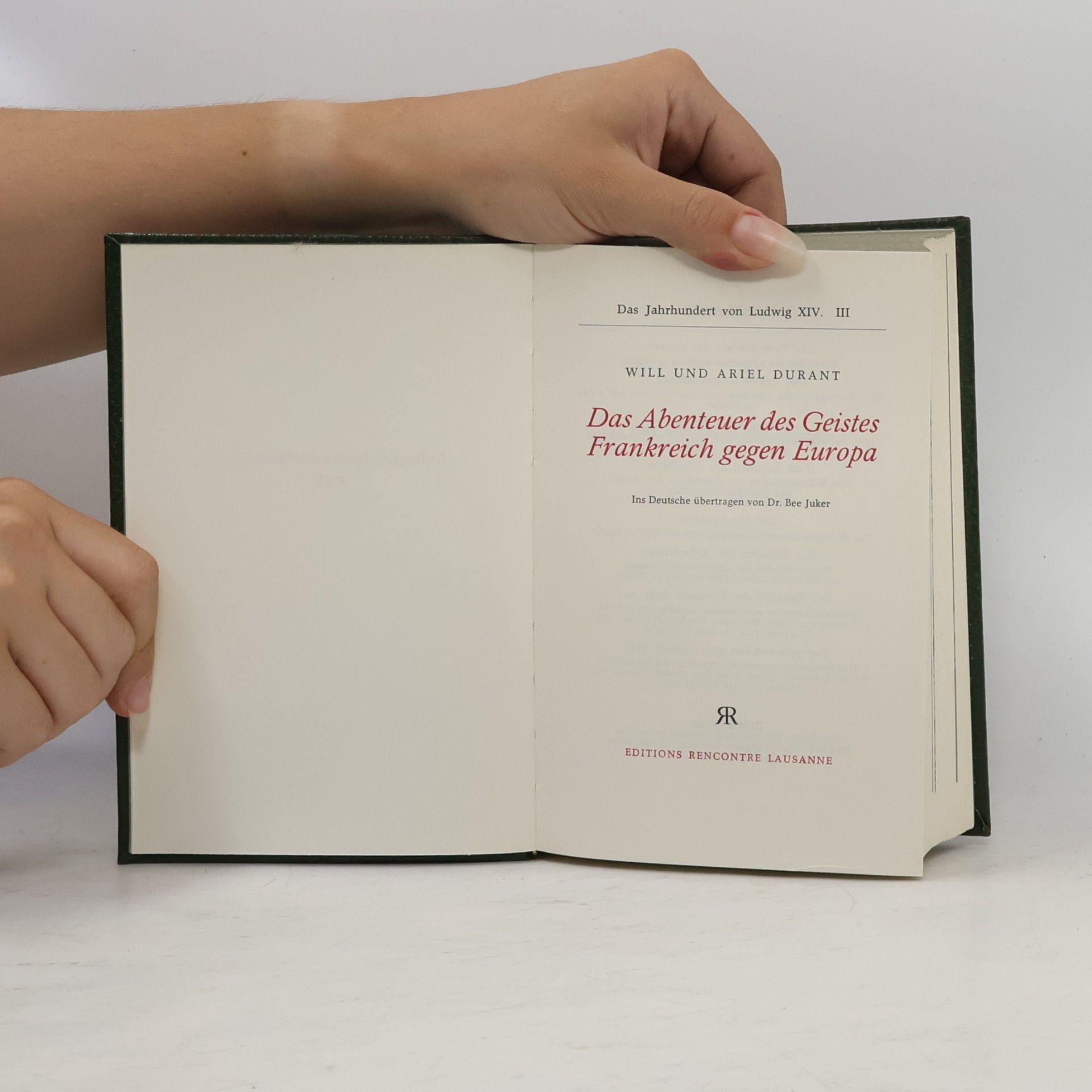 Will Durant Kulturgeschichte der Menschheit. Das Jahrhundert von Ludwig XIV