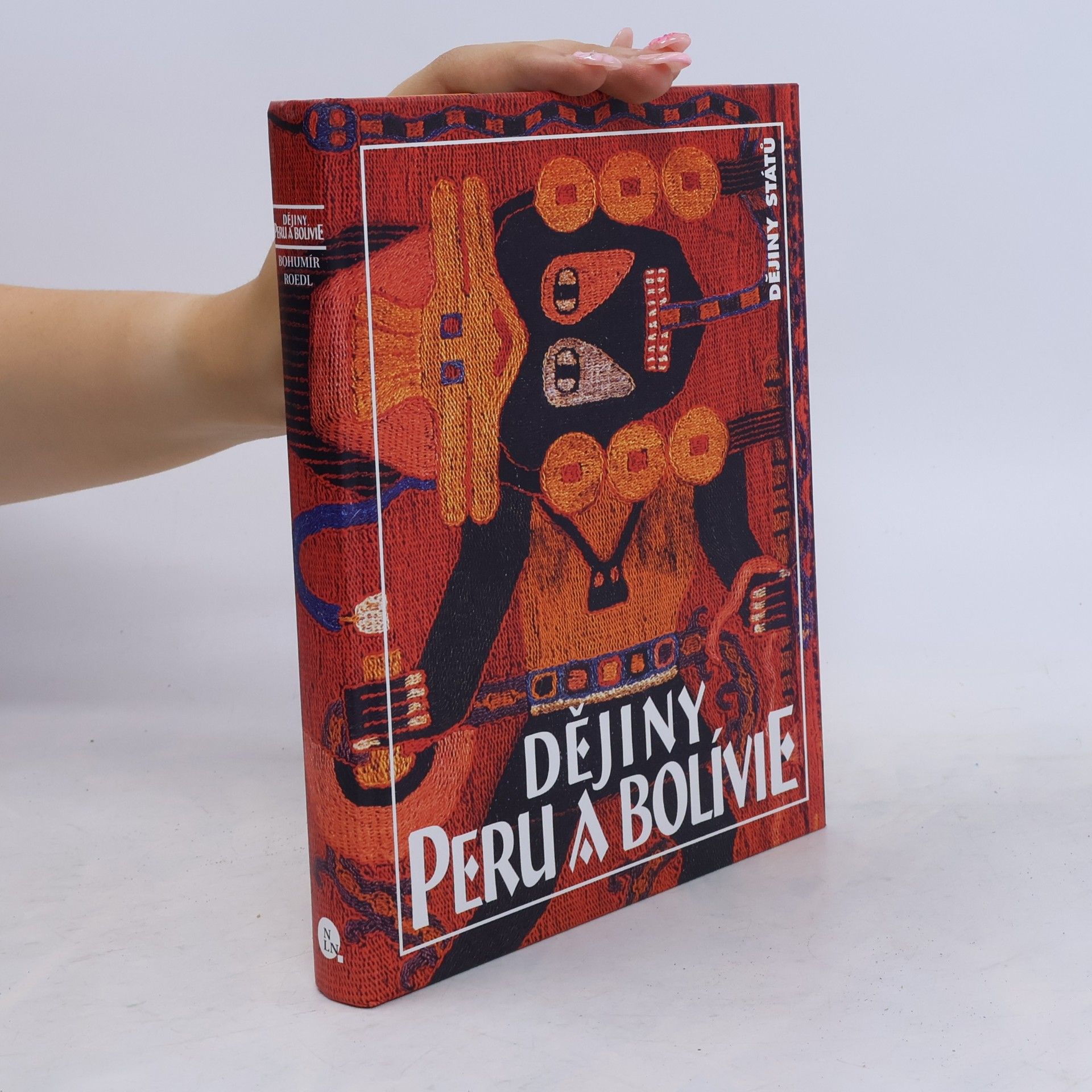 Bohumír Roedl Dějiny Peru a Bolívie