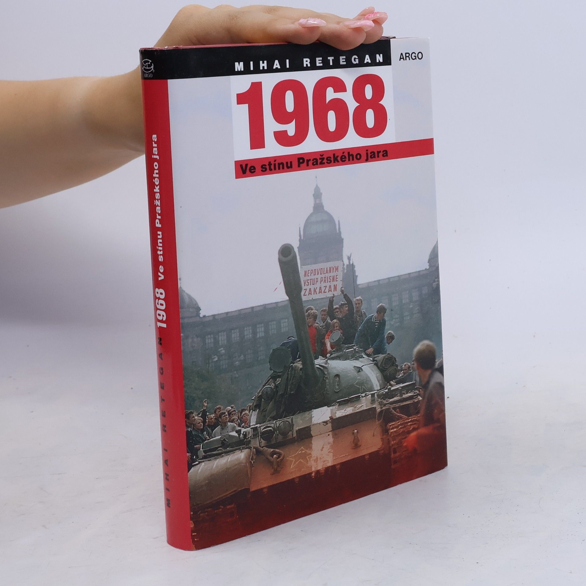 Mihai Retegan 1968 : ve stínu Pražského jara : črta k rumunské zahraniční politice