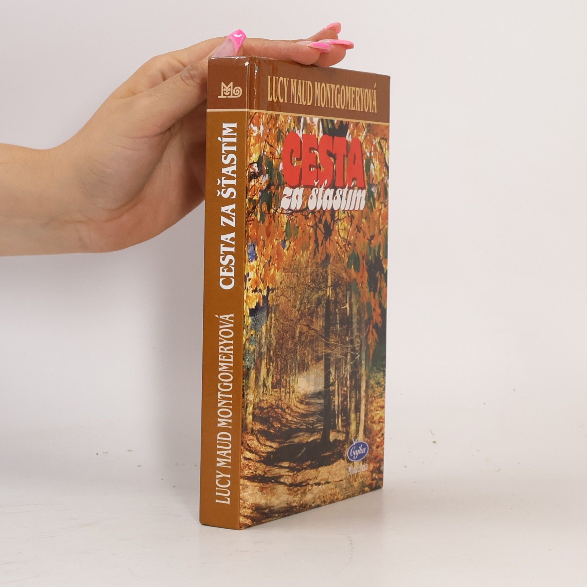 Lucy Maud Montgomery Cesta za šťastím