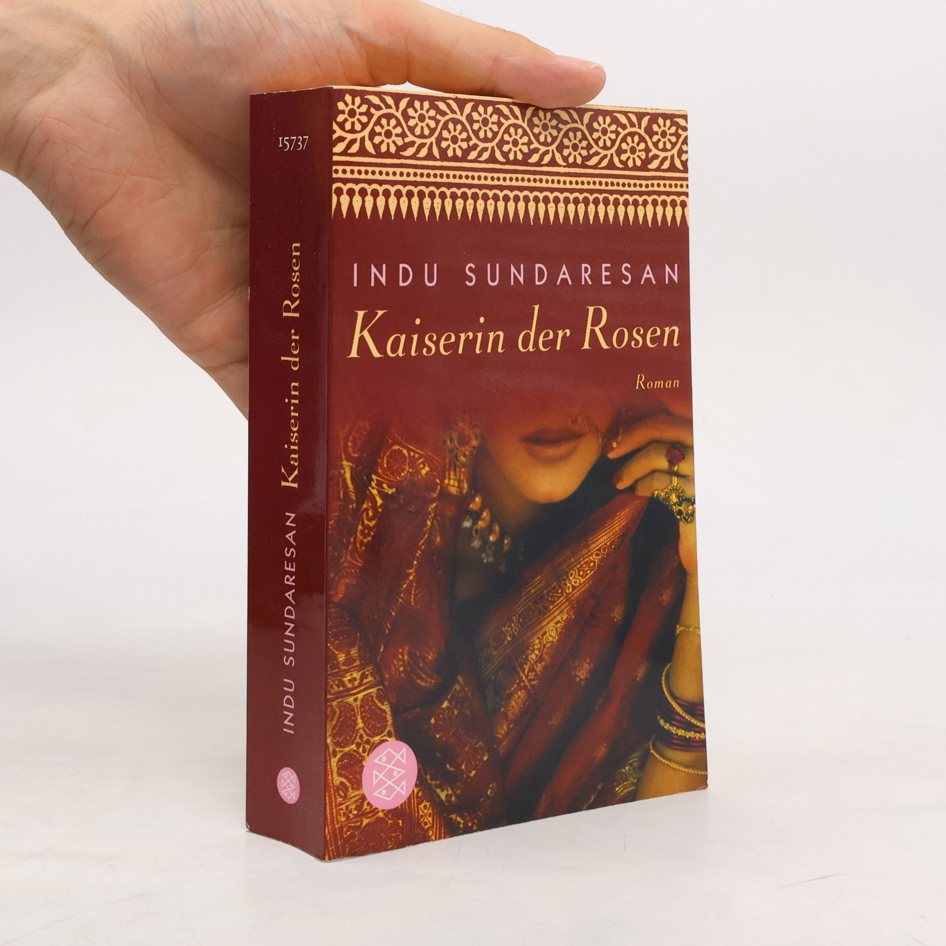 Indu Sundaresan Kaiserin der Rosen