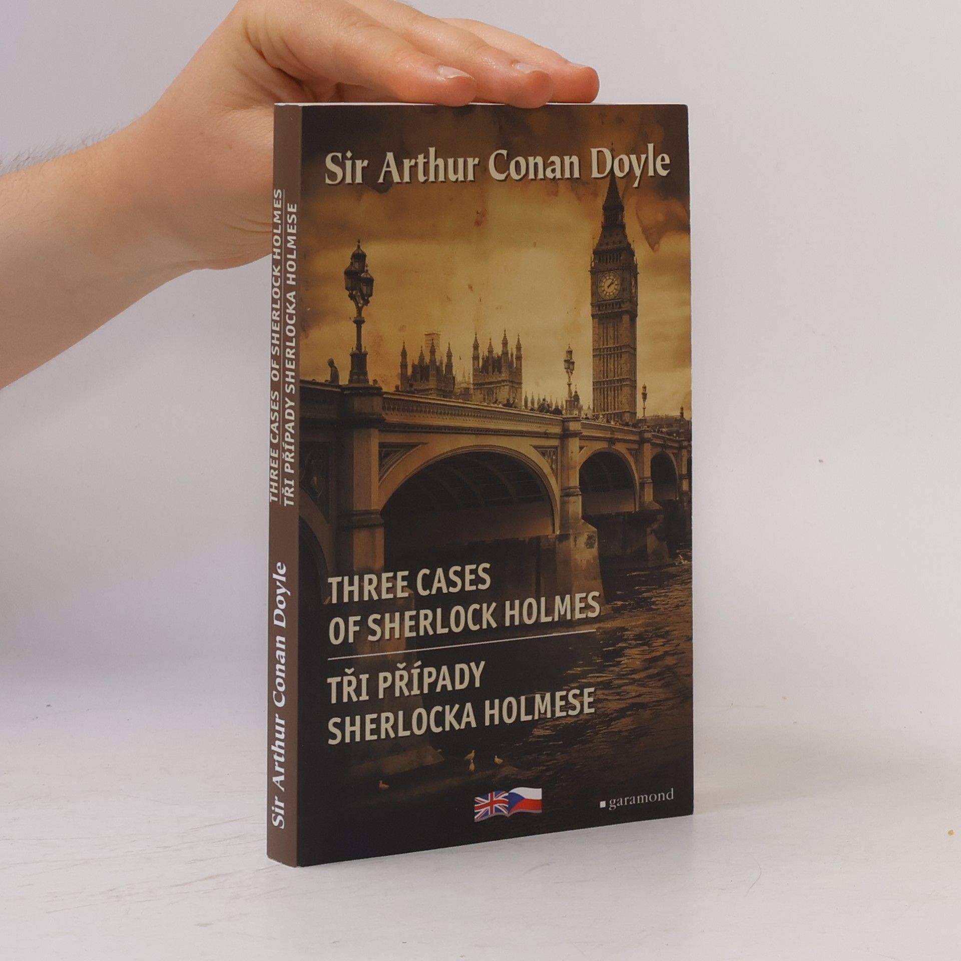 Eva Kondrysová Three cases of Sherlock Holmes. Tři případy Sherlocka Holmese