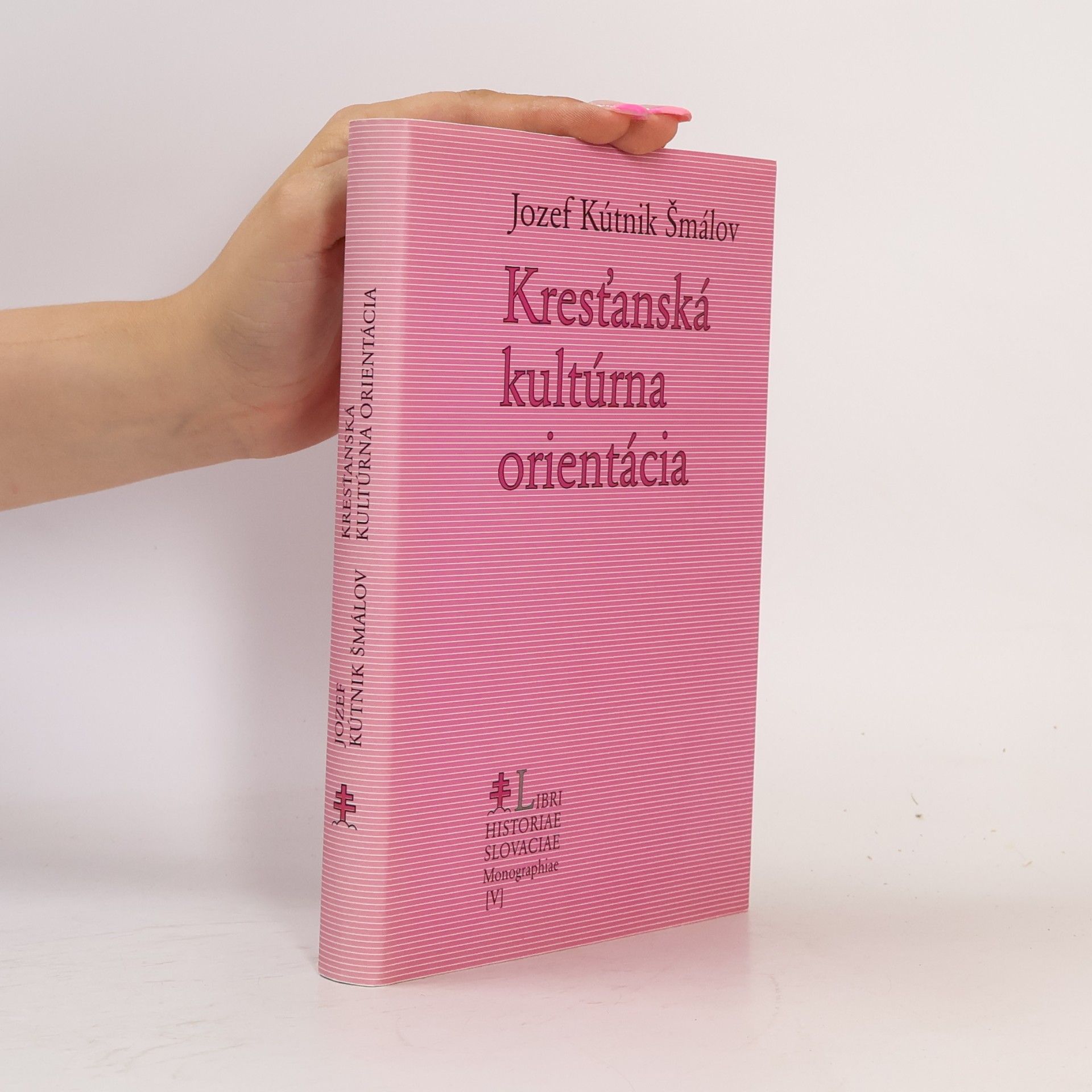 Jozef Kútnik Šmálov Kresťanská kultúrna orientácia
