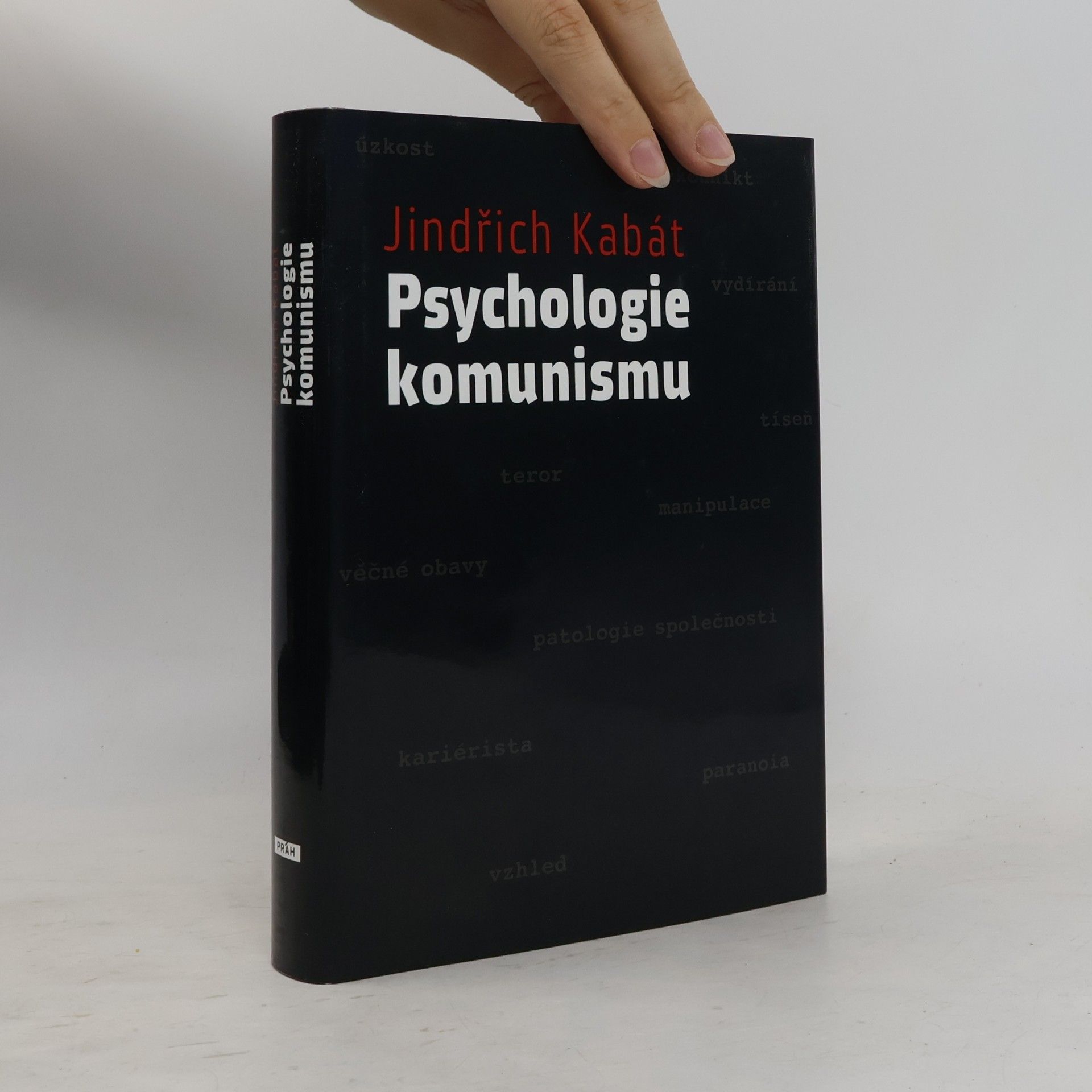 Jindřich Kabát Psychologie komunismu