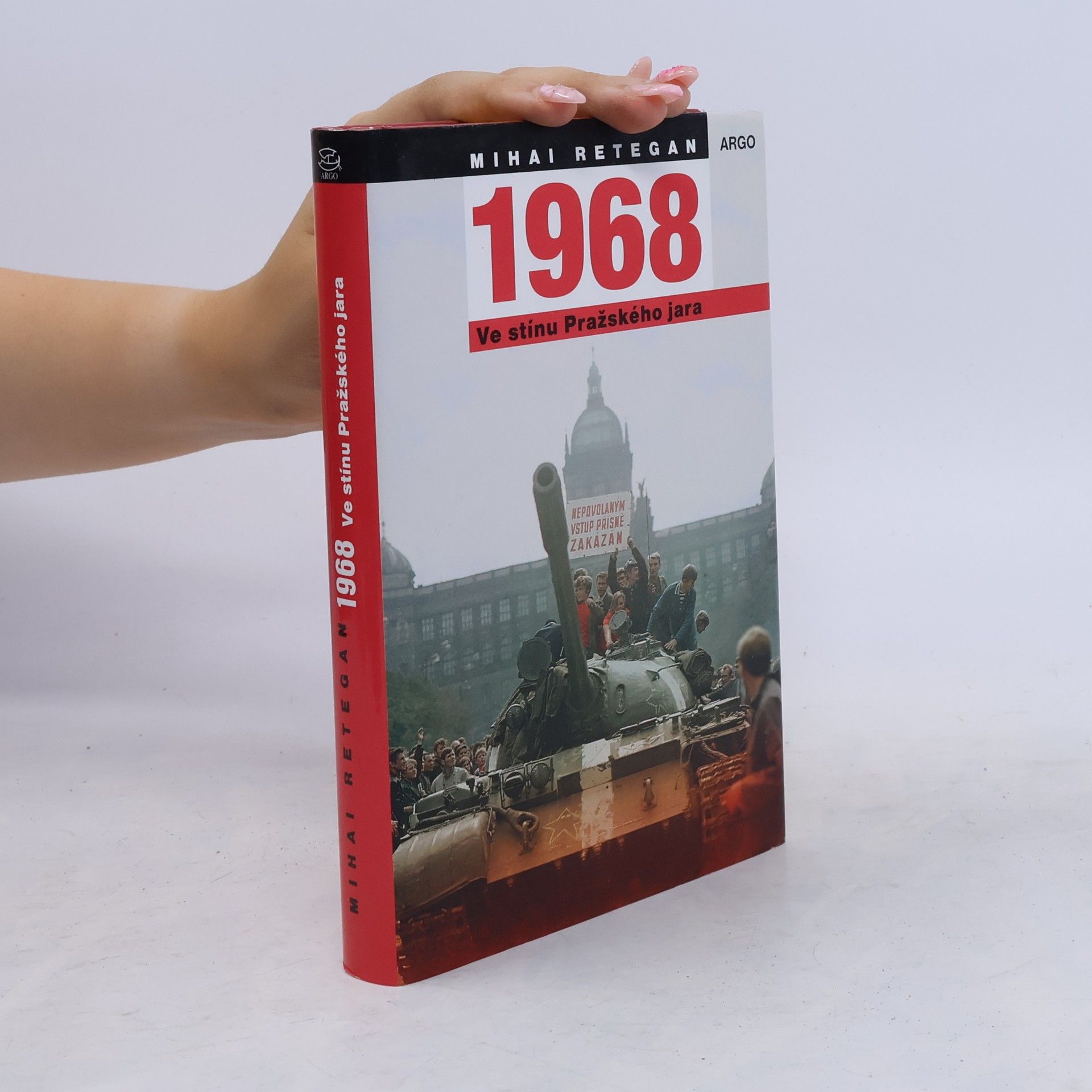 Mihai Retegan 1968 : ve stínu Pražského jara : črta k rumunské zahraniční politice