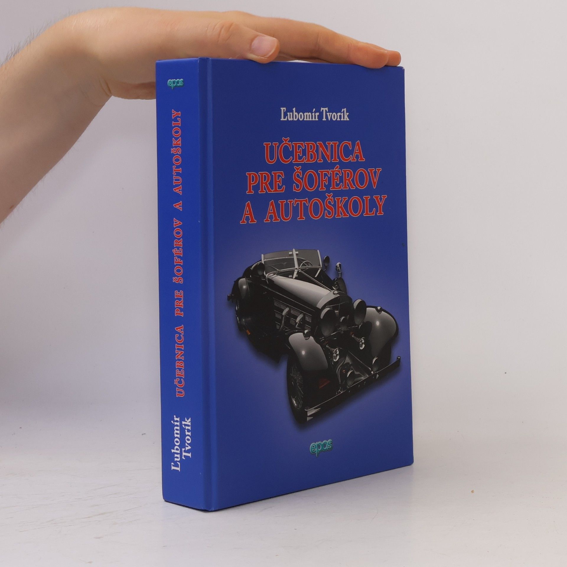Ľubomír Tvorík Učebnica pre šoférov a autoškoly
