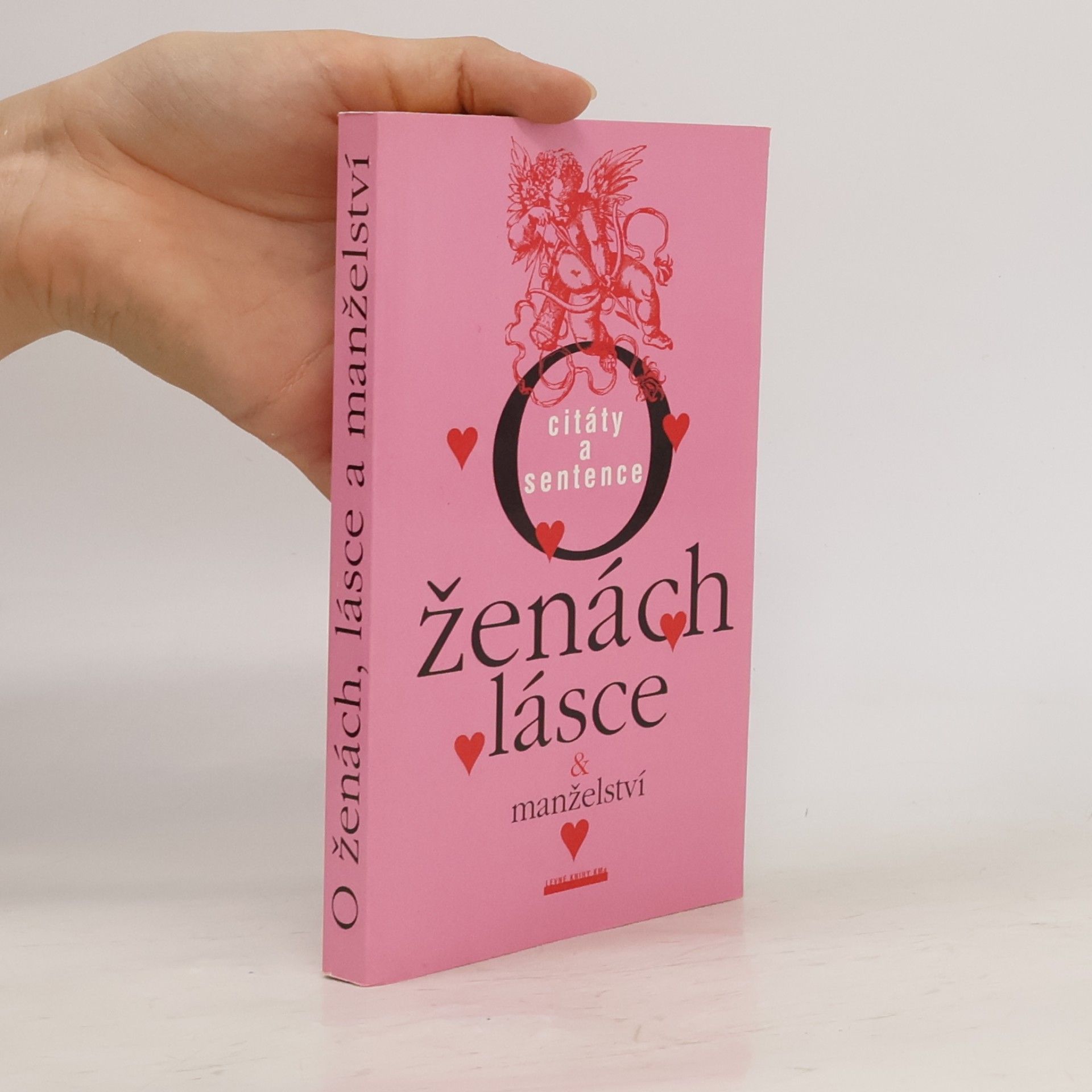 Collectif d'auteurs O ženách, lásce & manželství