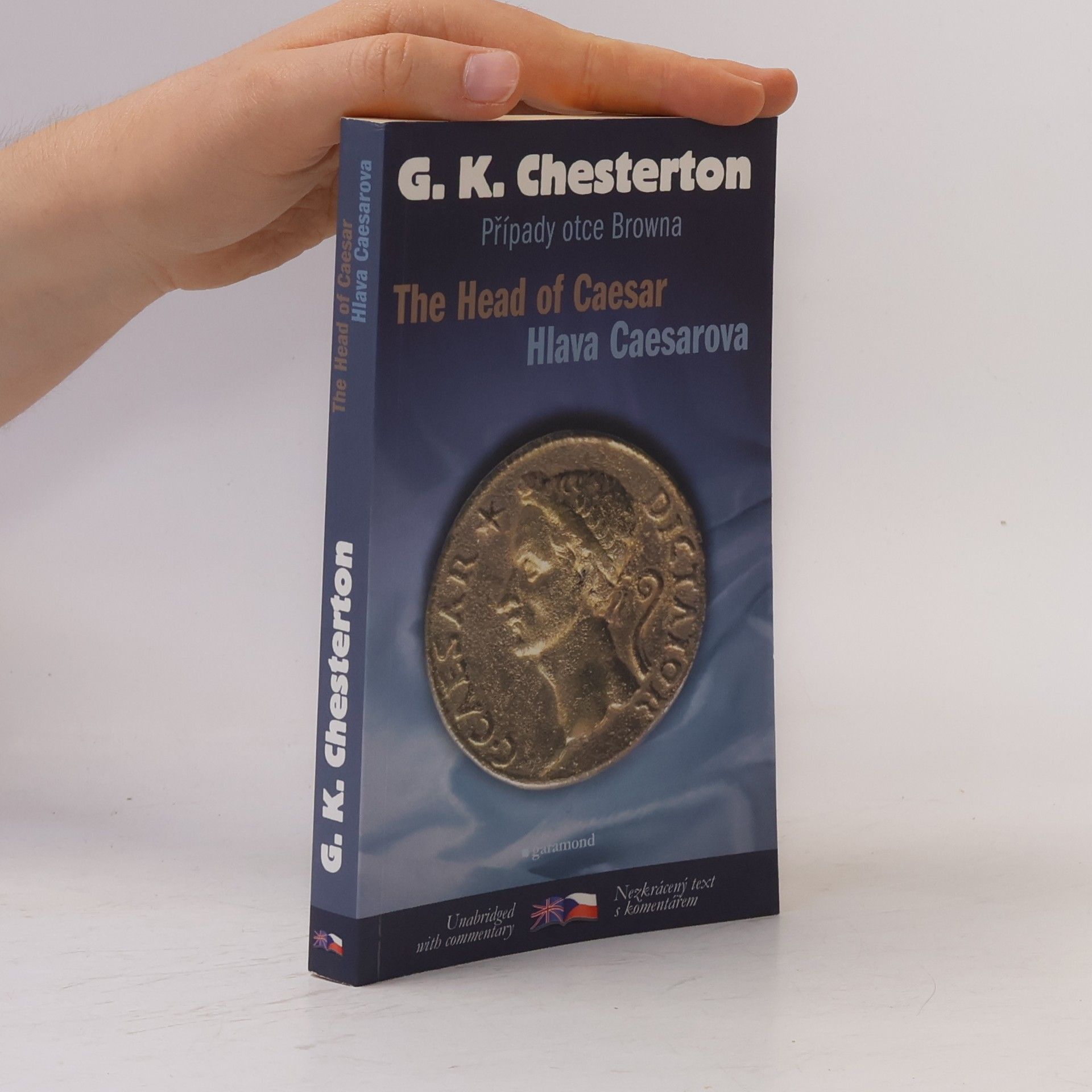 G. K. Chesterton The head of Caesar. Hlava Caesarova. Případy Otce Browna