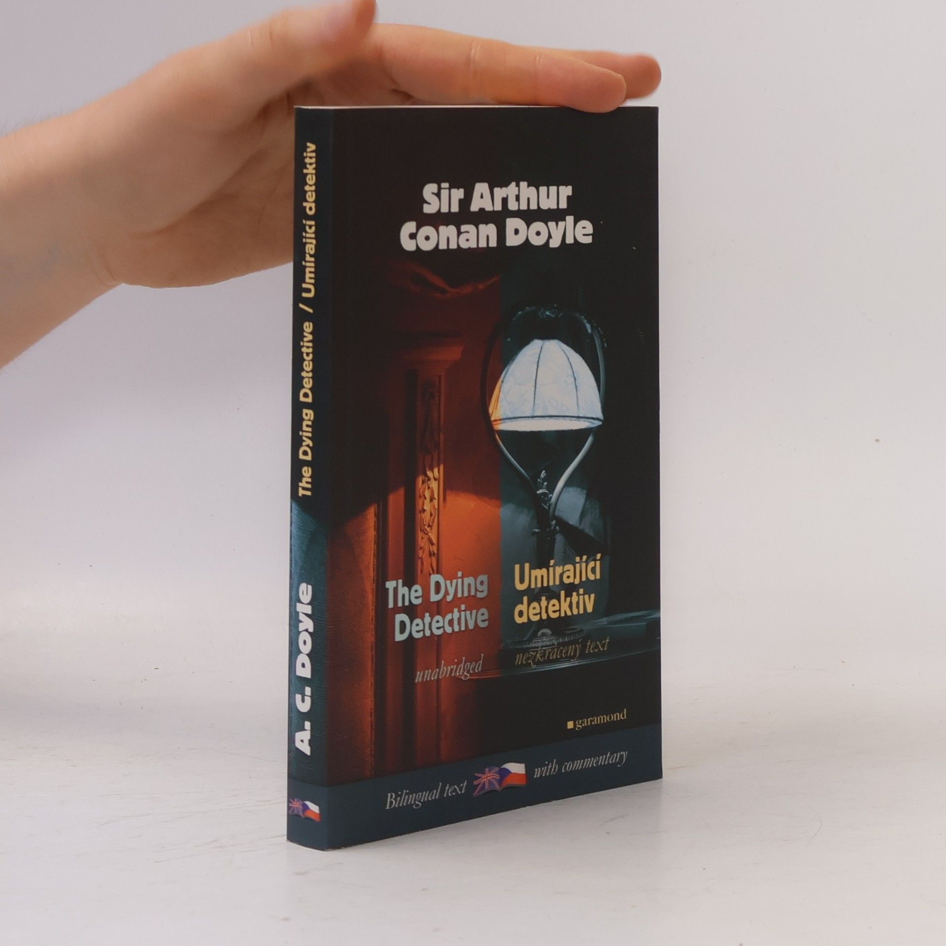 Arthur Conan Doyle Umírající detektiv a jiné případy Sherlocka Holmese. The dying detective and other cases of Sherlock Holmes