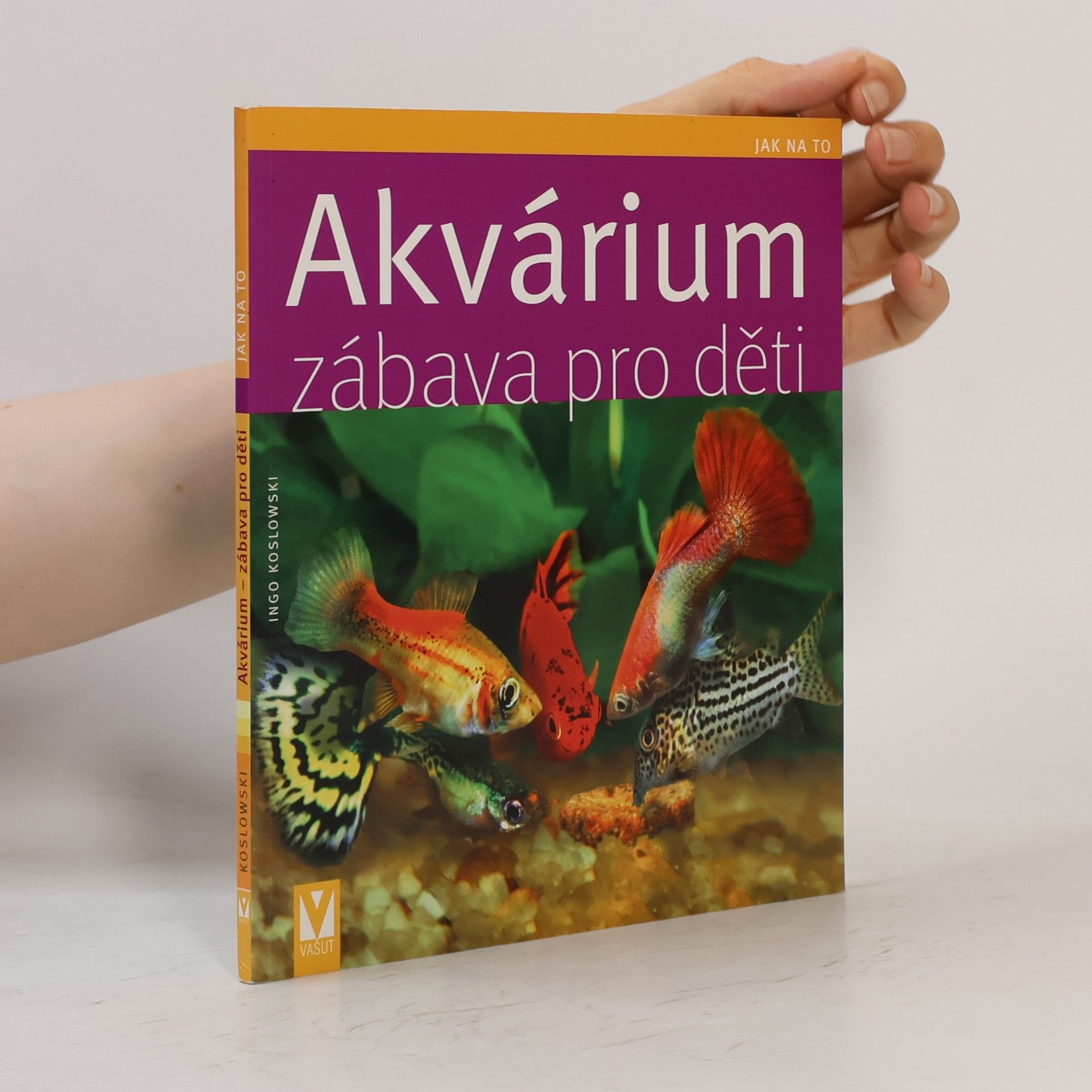 Ingo Koslowski Akvárium - zábava pro děti