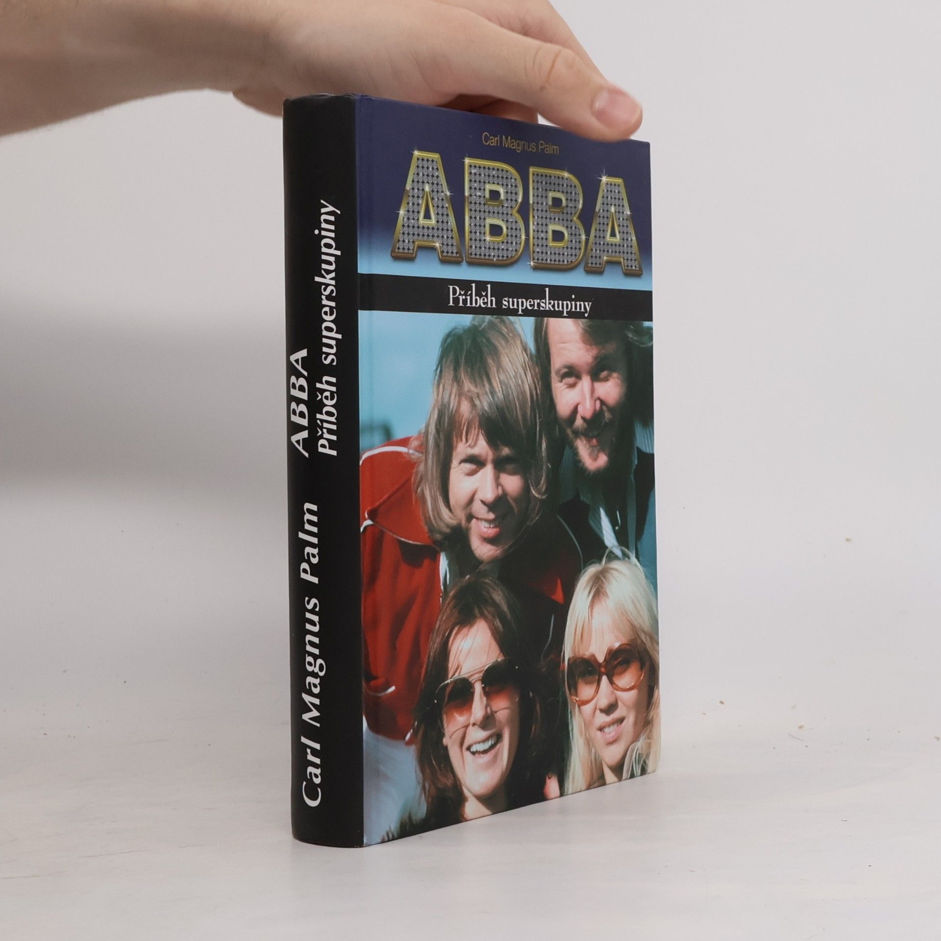 Carl Magnus Palm ABBA Příběh superskupiny