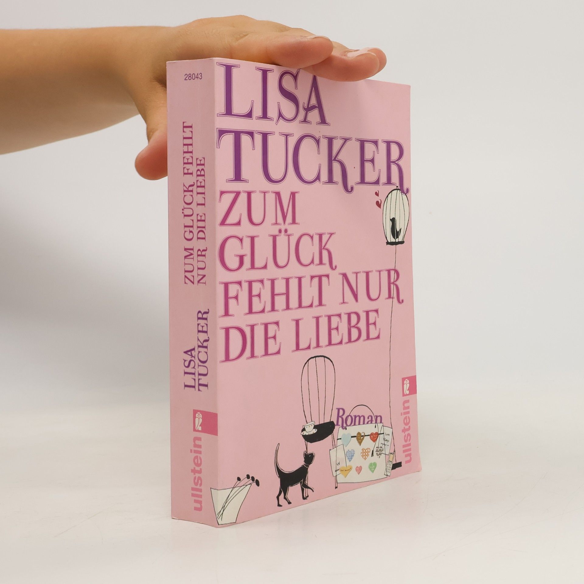 Lisa Tucker Zum Glück fehlt nur die Liebe