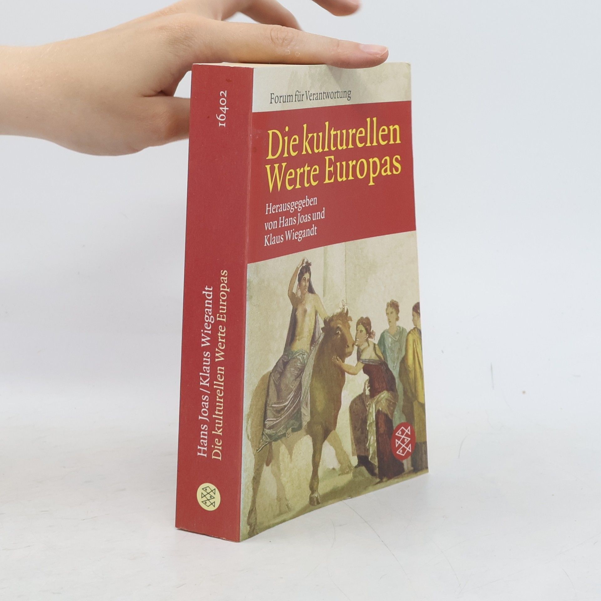 Hans Joas Die kulturellen Werte Europas
