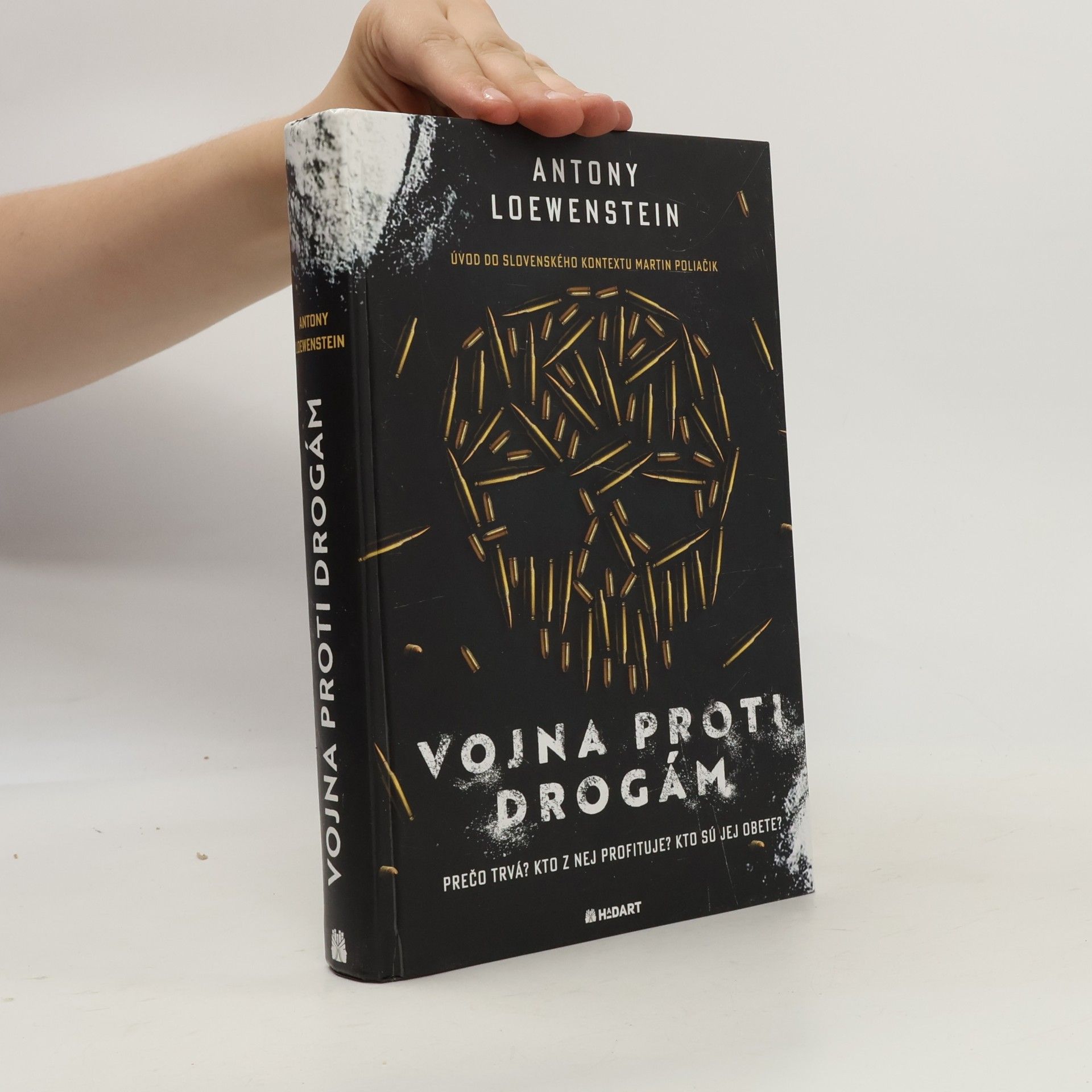 Antony Loewenstein Vojna proti drogám