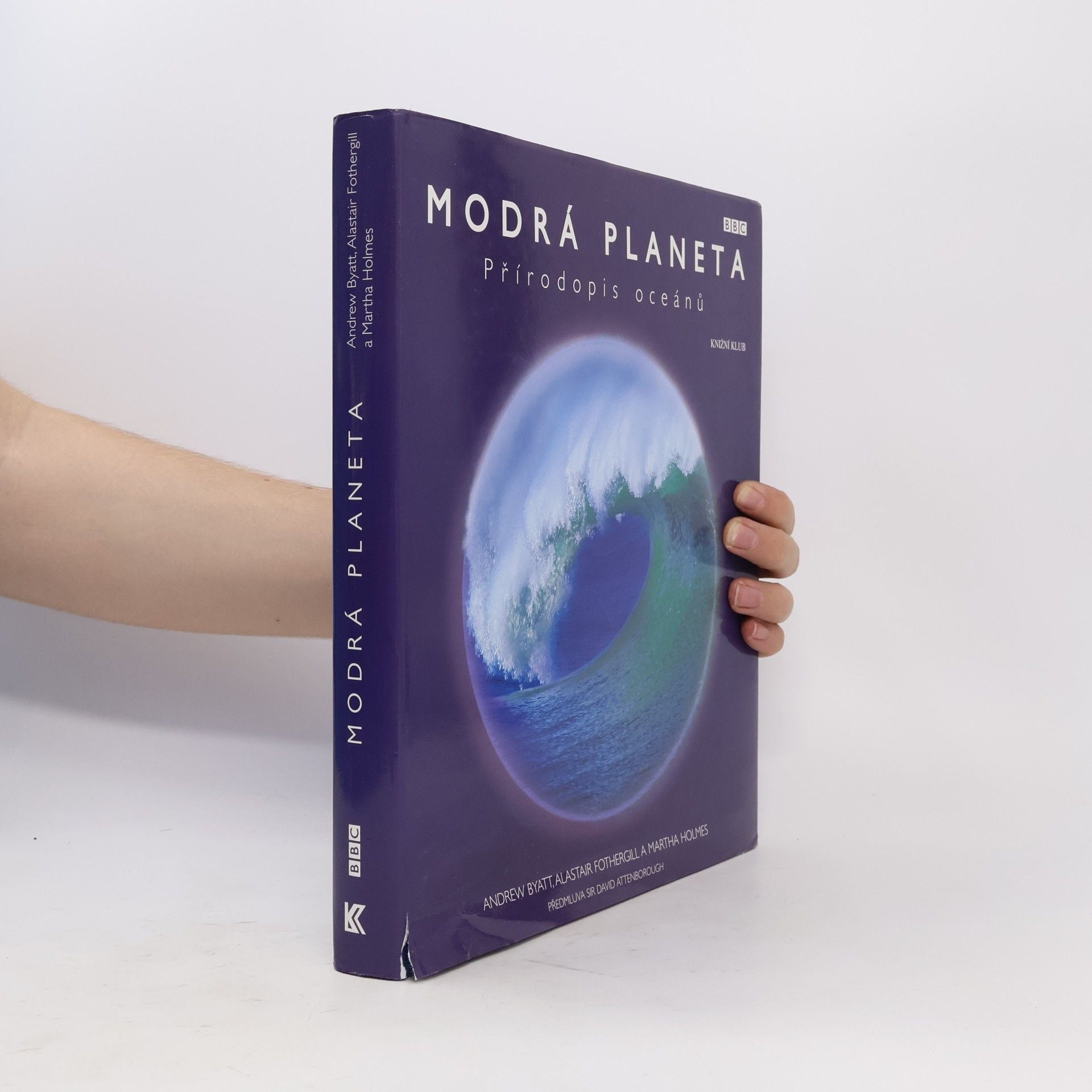 Andrew Byatt Modrá planeta : přírodopis oceánů