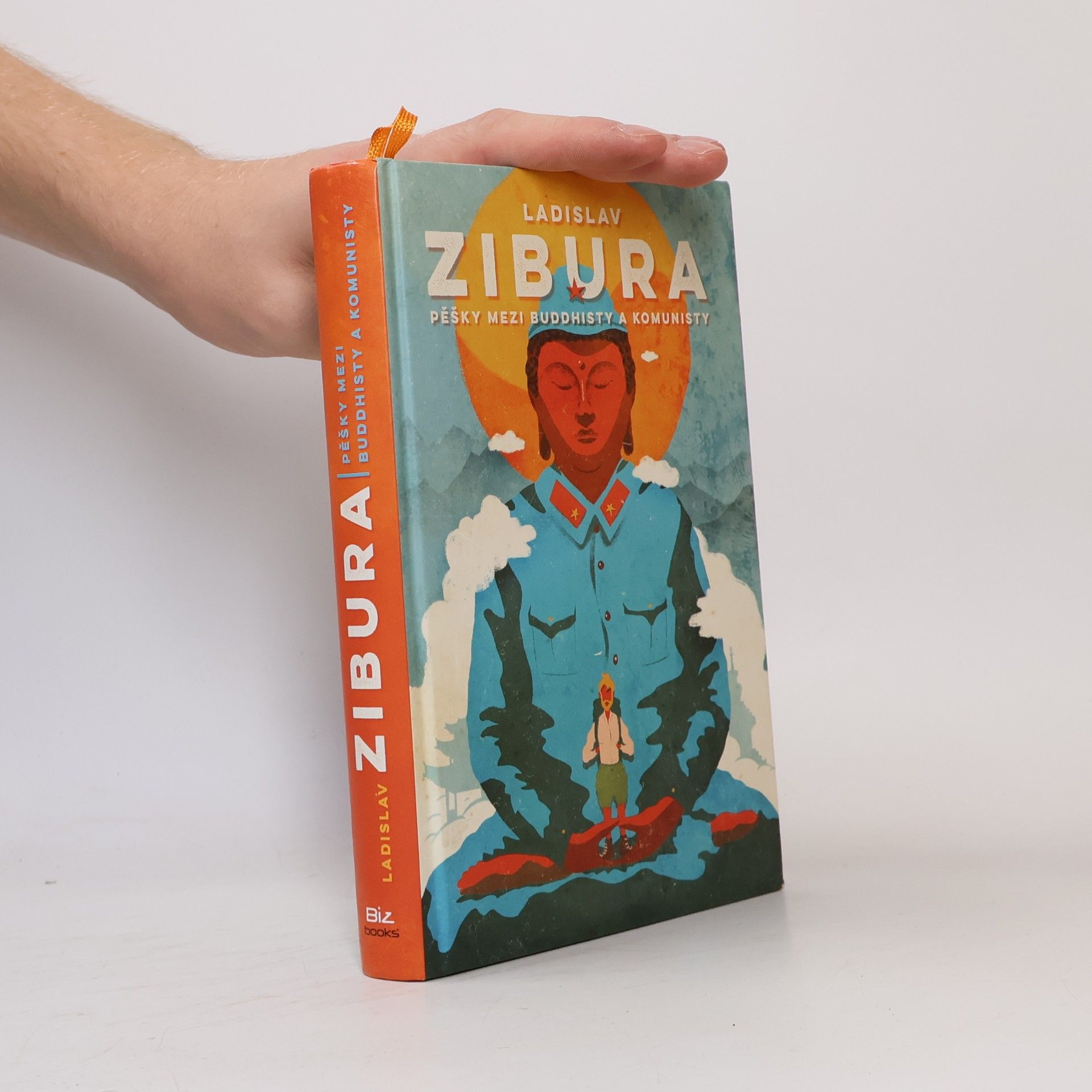 Ladislav Zibura Pěšky mezi buddhisty a komunisty
