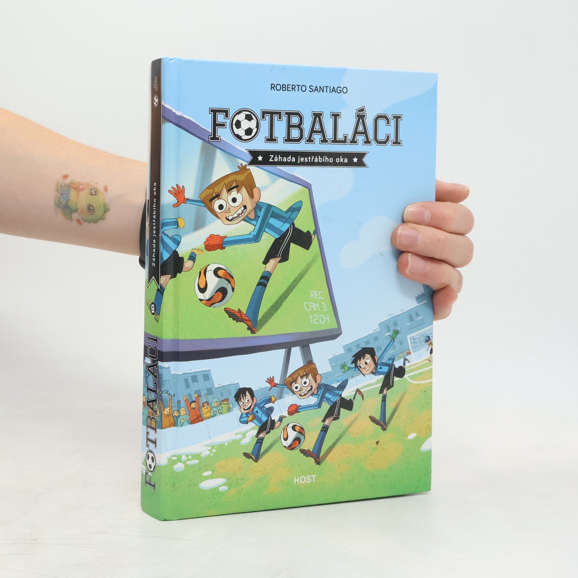 Roberto Santiago Fotbaláci 4. Záhada jestřábího oka