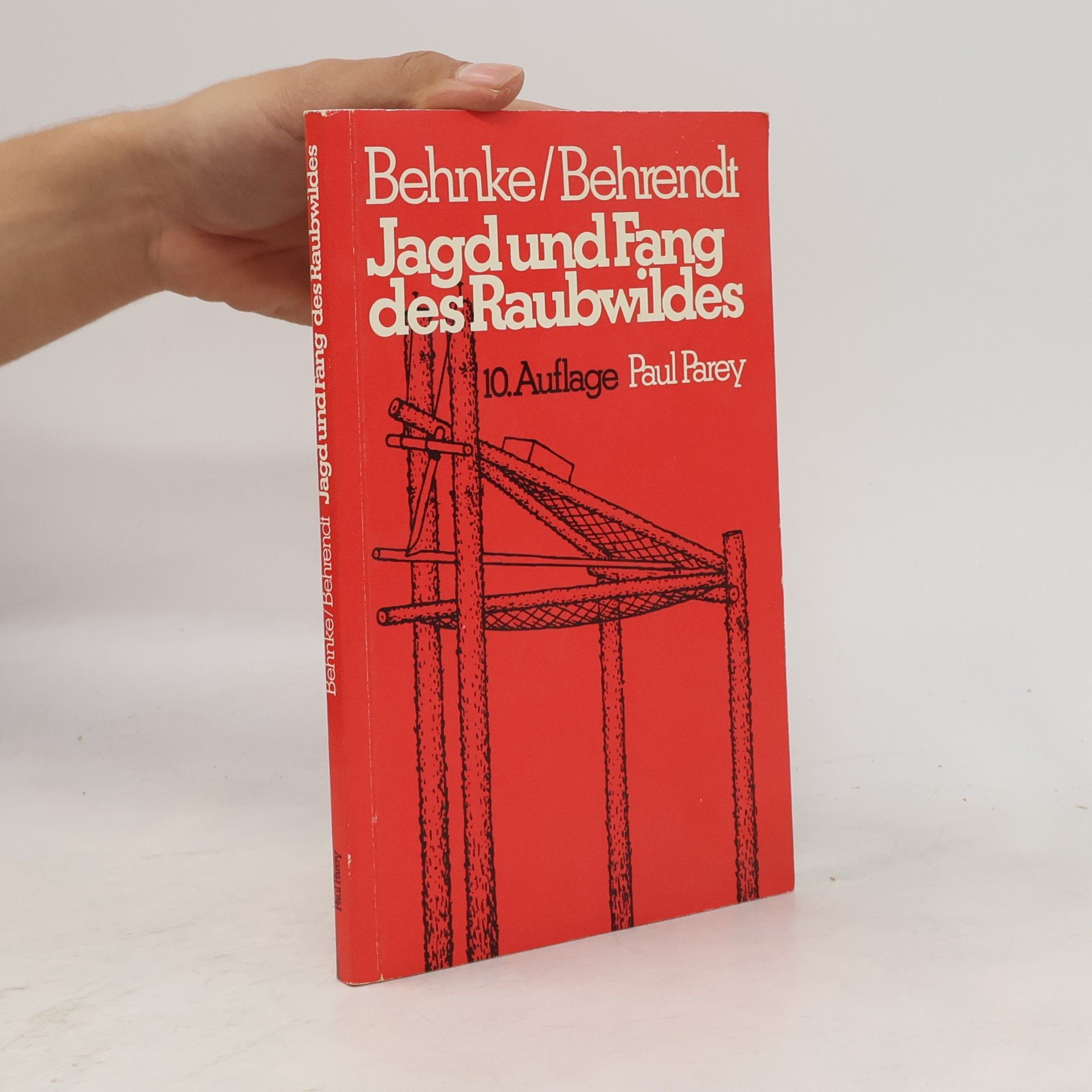 Jagd und Fang des Raubwildes - 10. Auflage