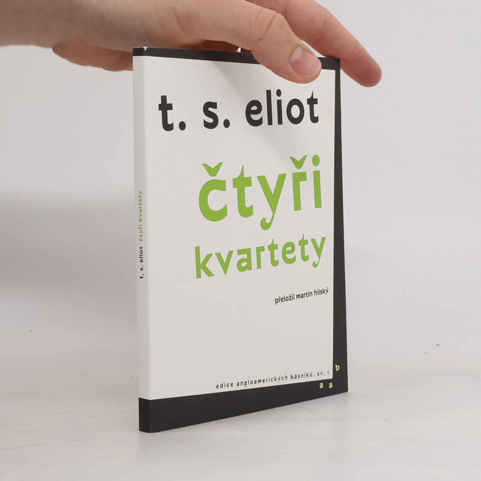 Thomas Stearns Eliot Čtyři kvartety