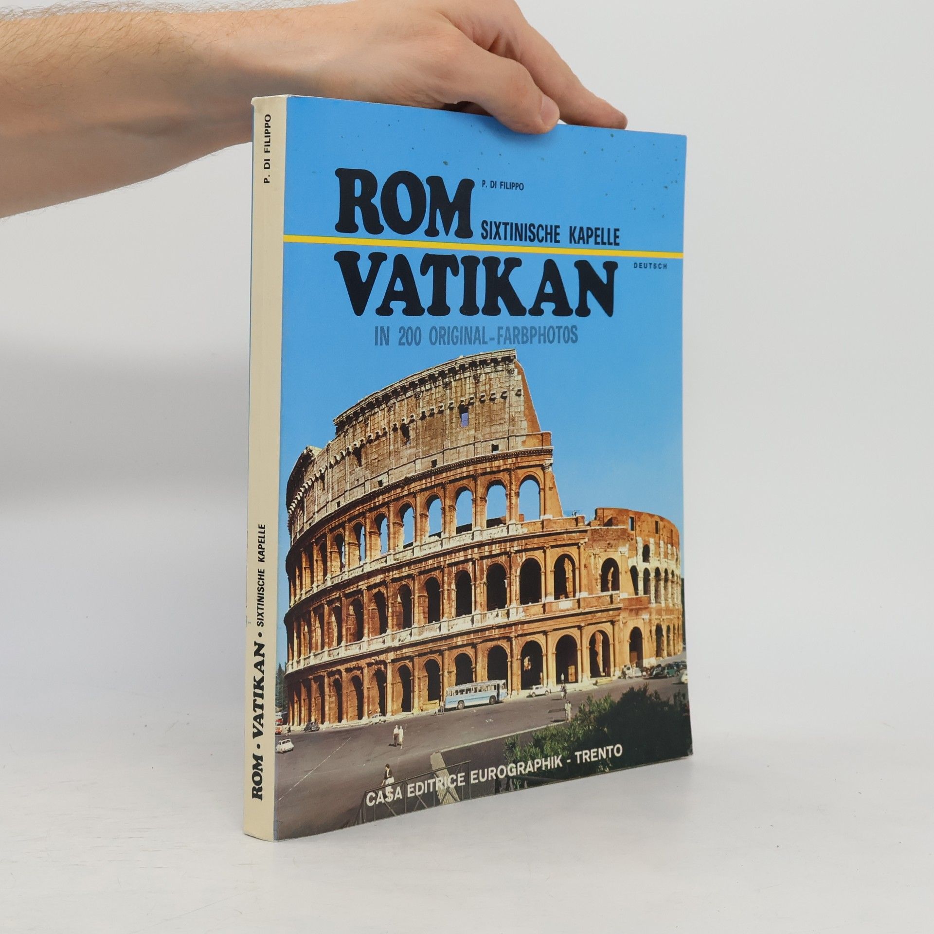 P. Di Filippo Rom, Vatikan mit Sixtinischer Kapelle