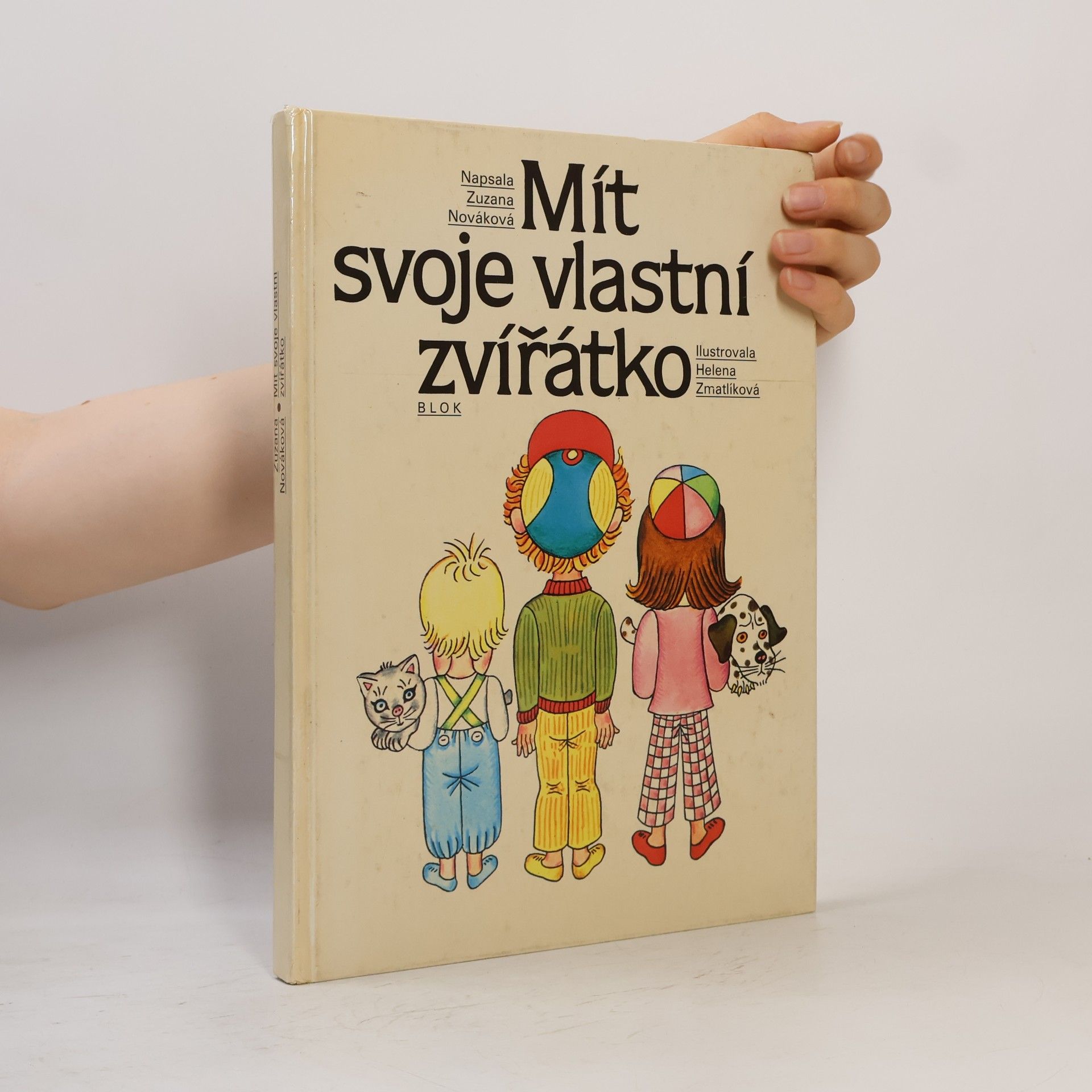 Zuzana Nováková Mít svoje vlastní zvířátko