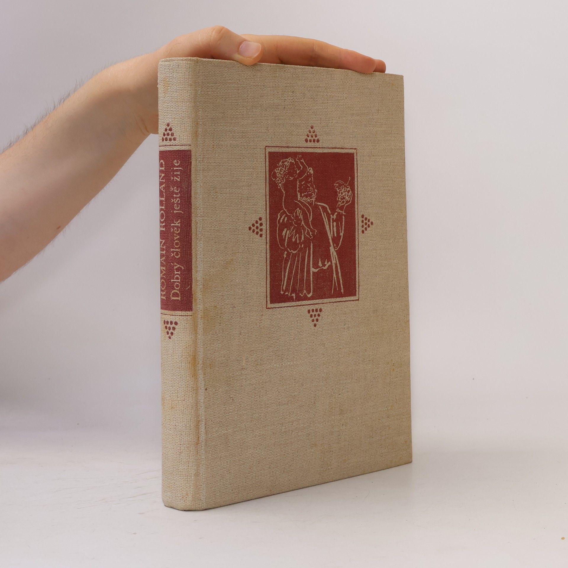 Romain Rolland Dobrý člověk ještě žije