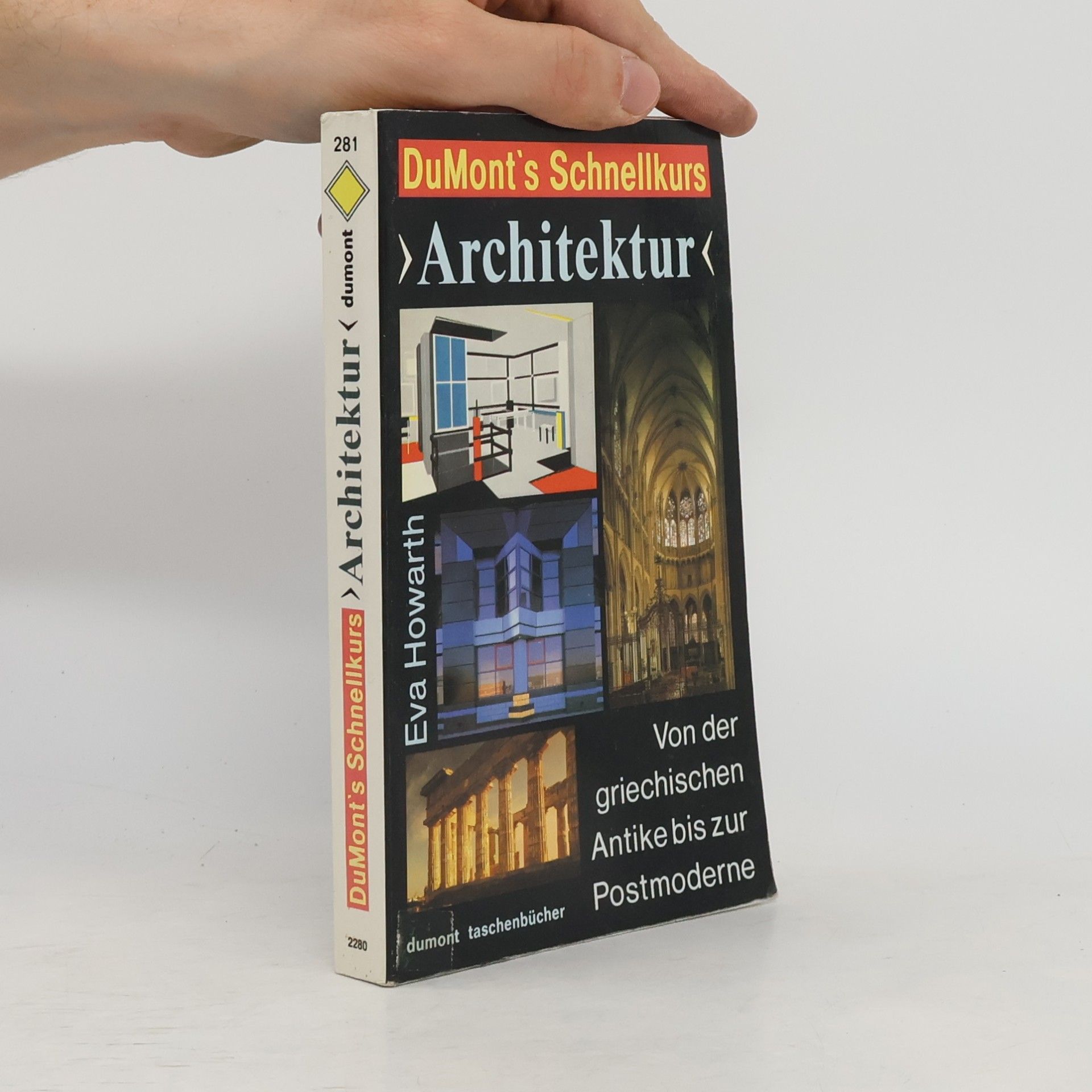 Eva Howarth DuMonts Schnellkurs "Architektur" von der griechischen Antike bis zur Postmoderne