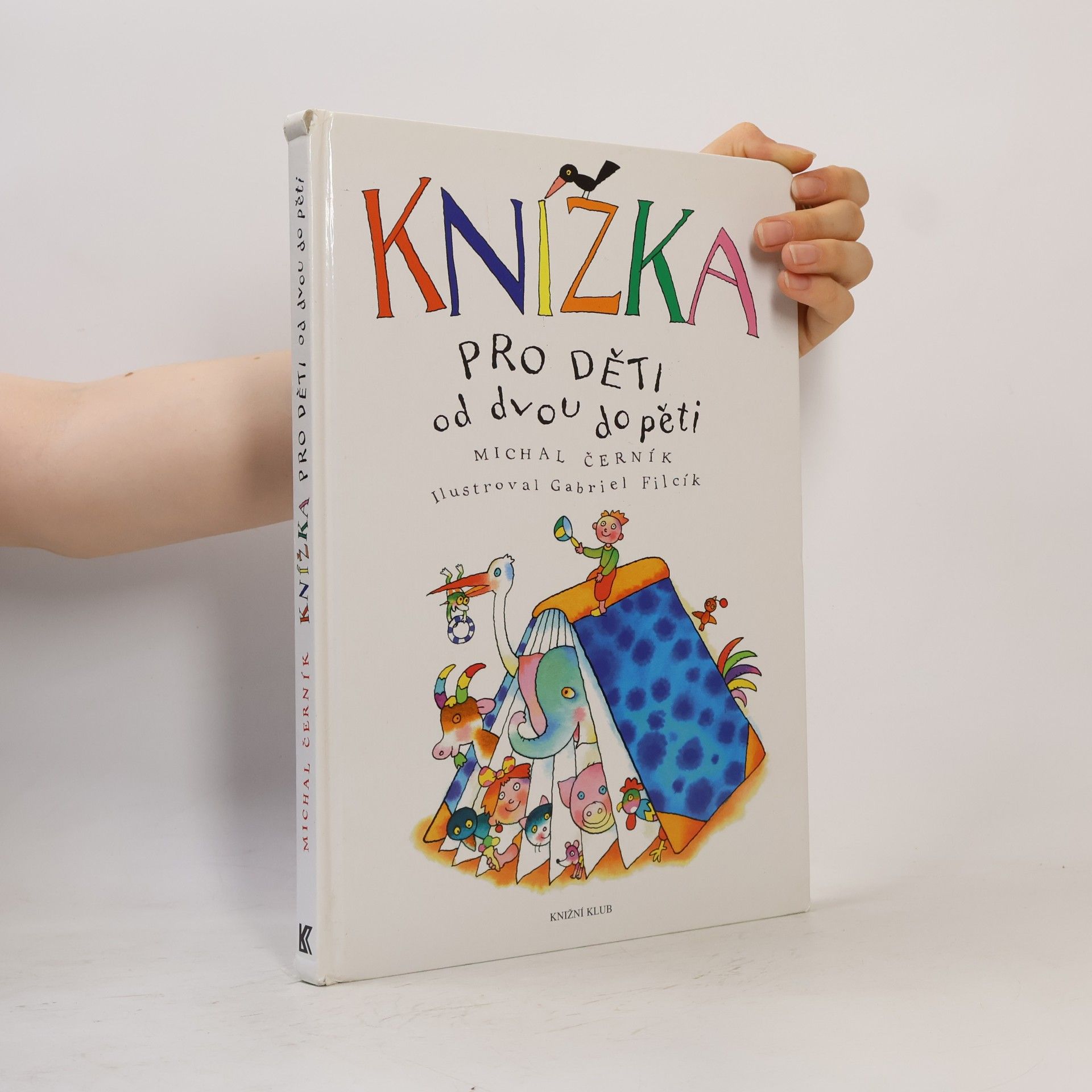 Michal Černík Knížka pro děti od dvou do pěti