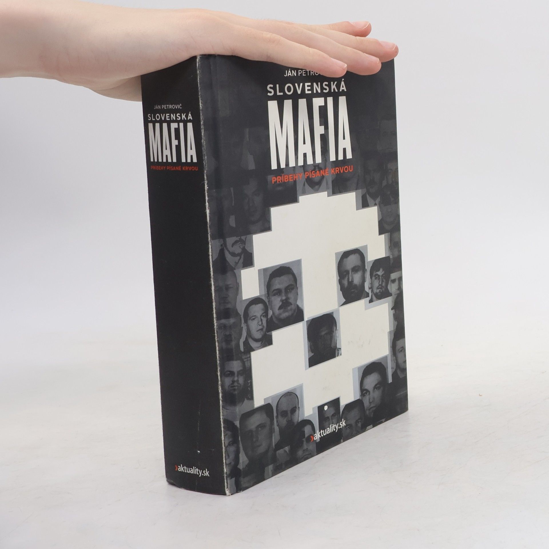 Ján Petrovič Slovenská mafia : príbehy písané krvou
