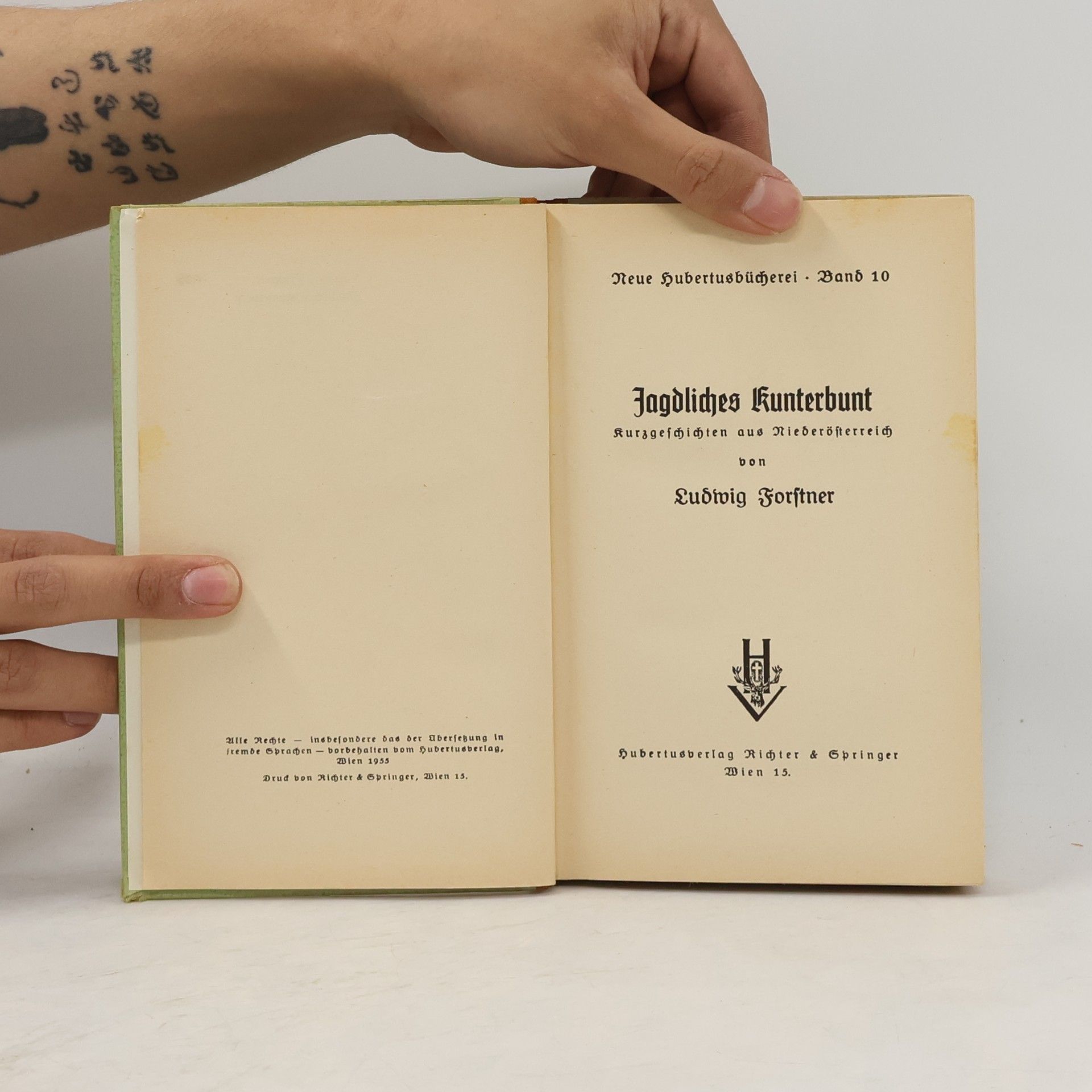 Ludwig Forstner Jagdlisches Kunterbunt. Kurzgeschichten aus Niederösterreich