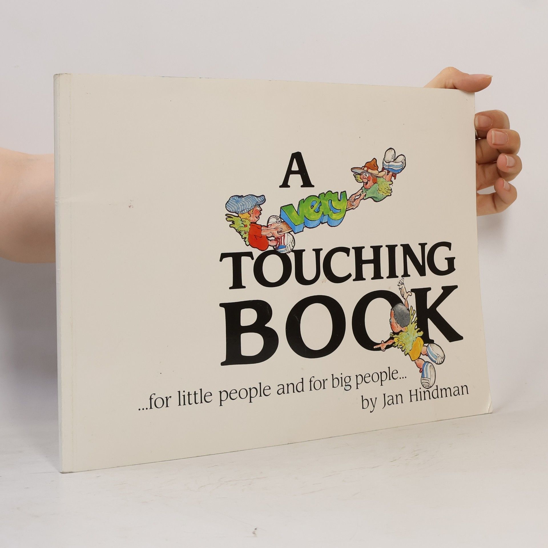 Tom Novák A Very Touching Book...for Little People and for Big People