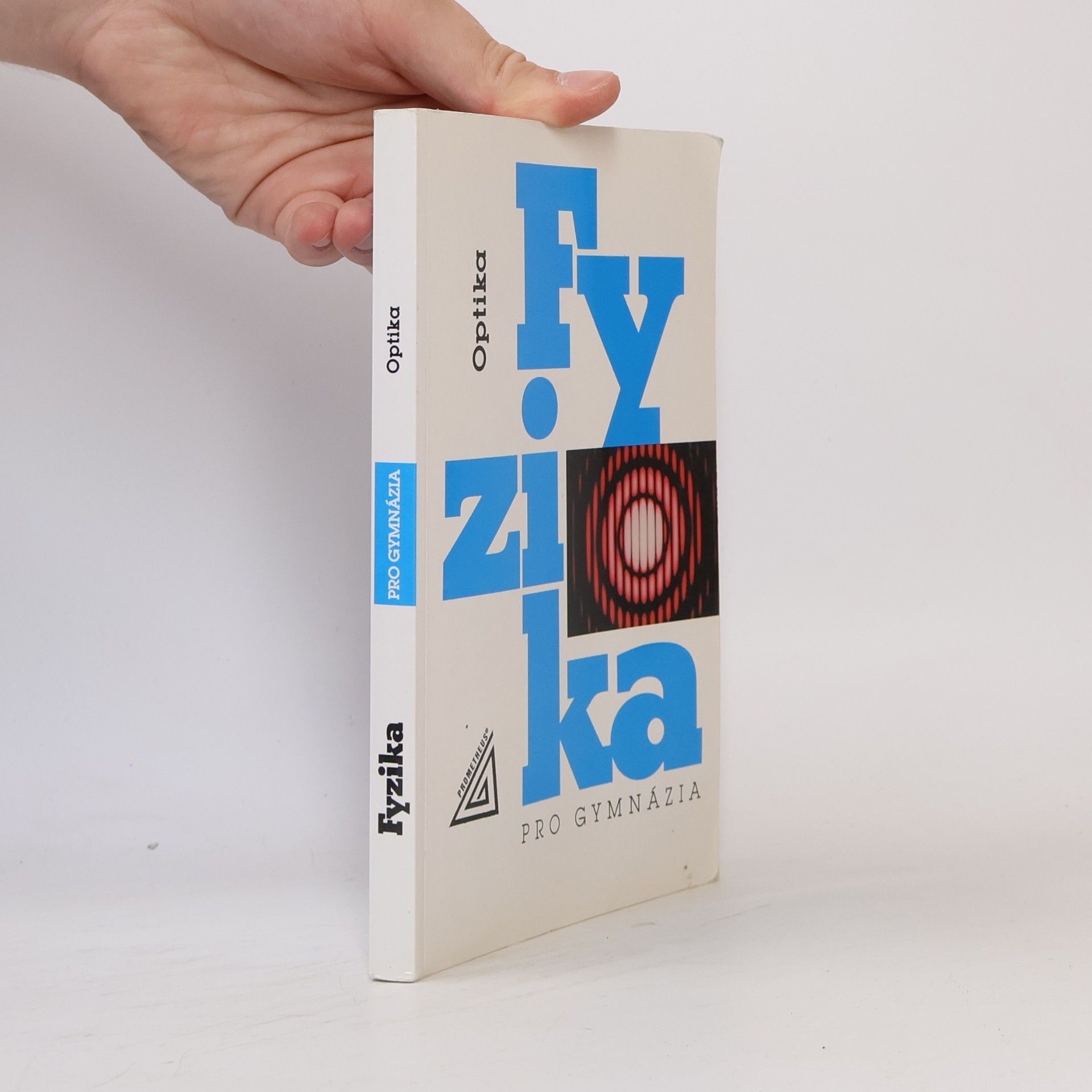 Oldřich Lepil Fyzika pro gymnázia. Optika