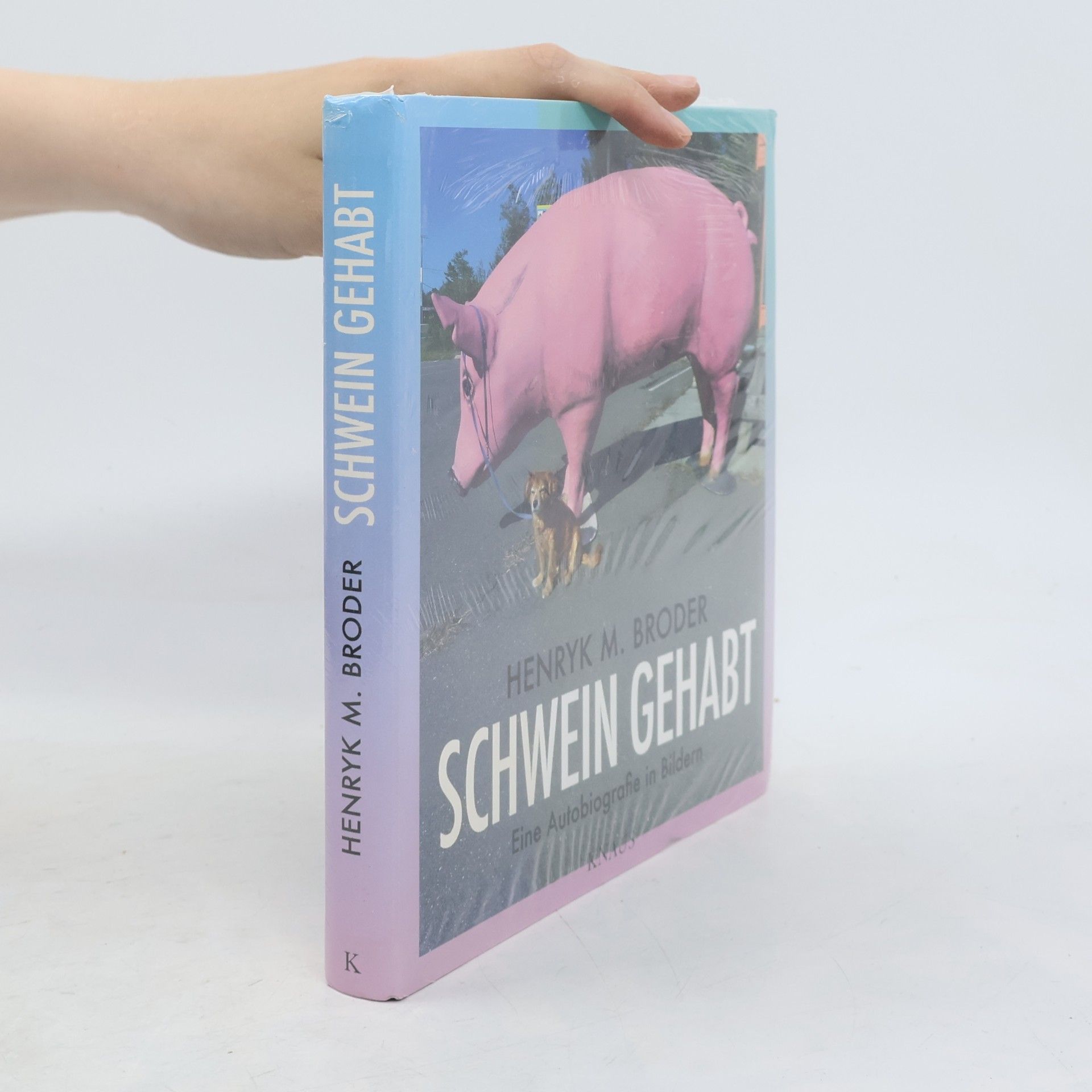 Henryk M. Broder Schwein gehabt