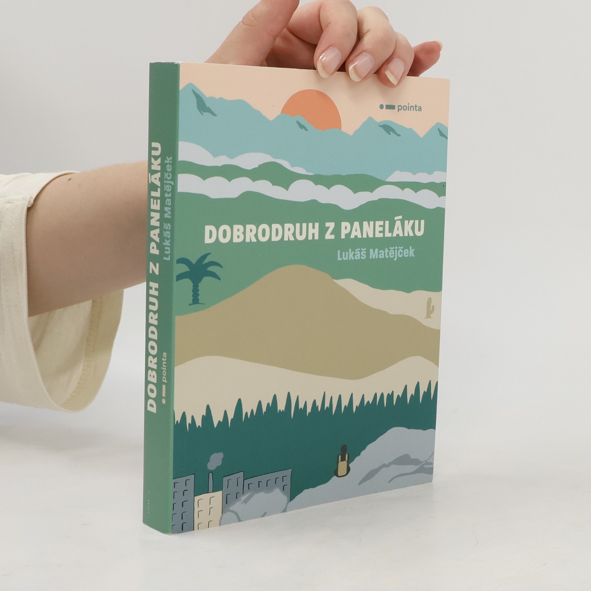 Lukáš Matějček Dobrodruh z paneláku