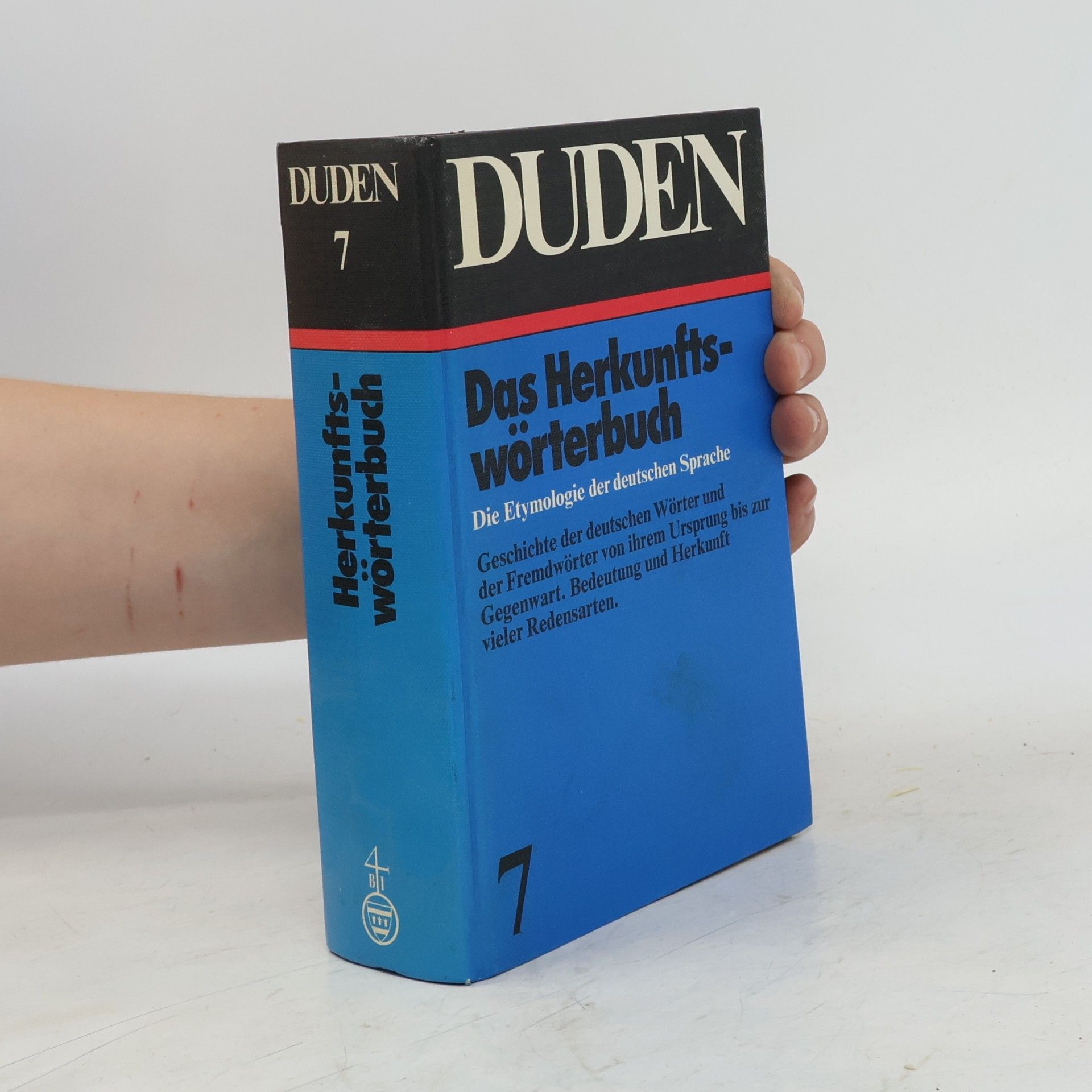 Duden. Band 7, Etymologie : Herkunftswörterbuch der deutschen Sprache