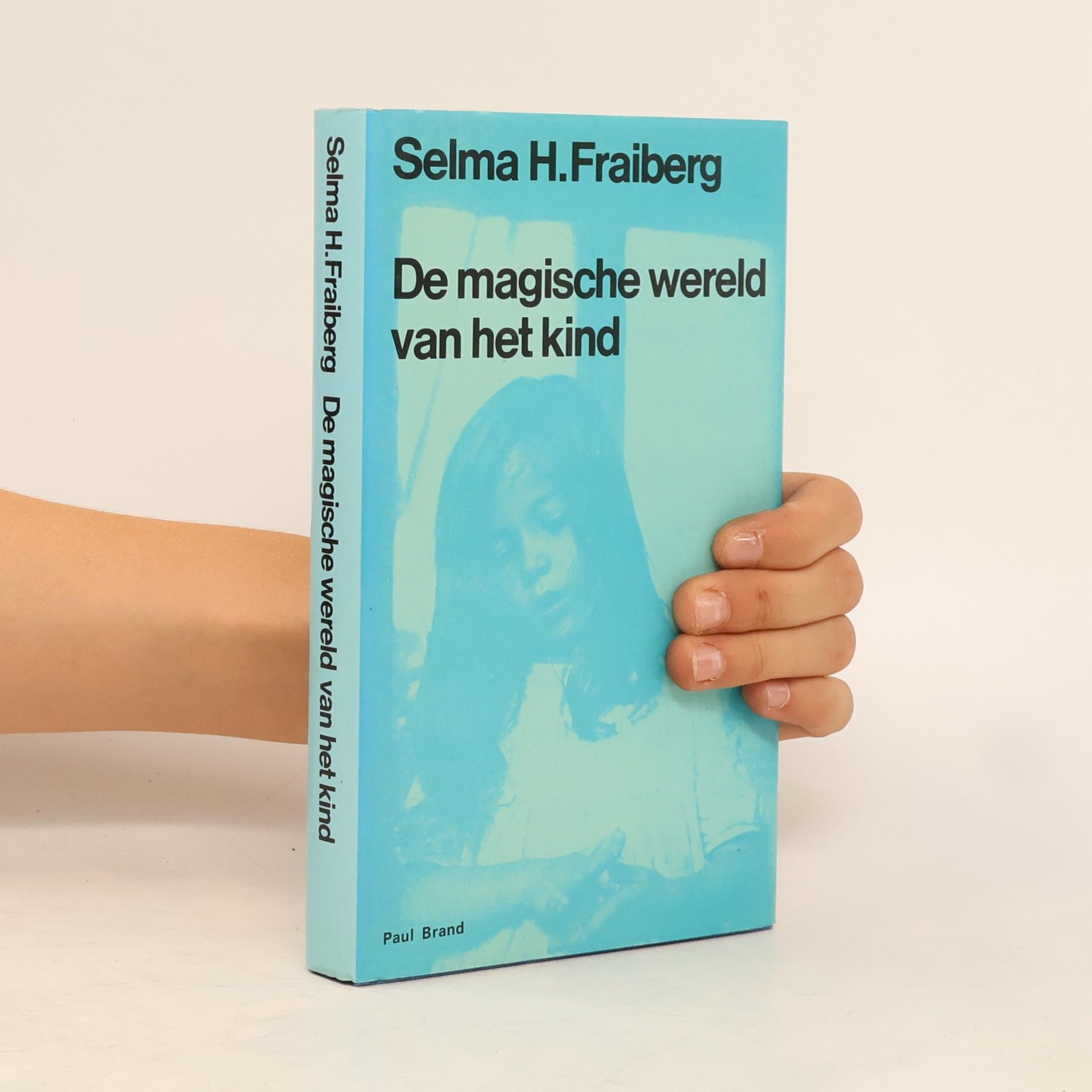 Selma Fraiberg De magische wereld van het kind