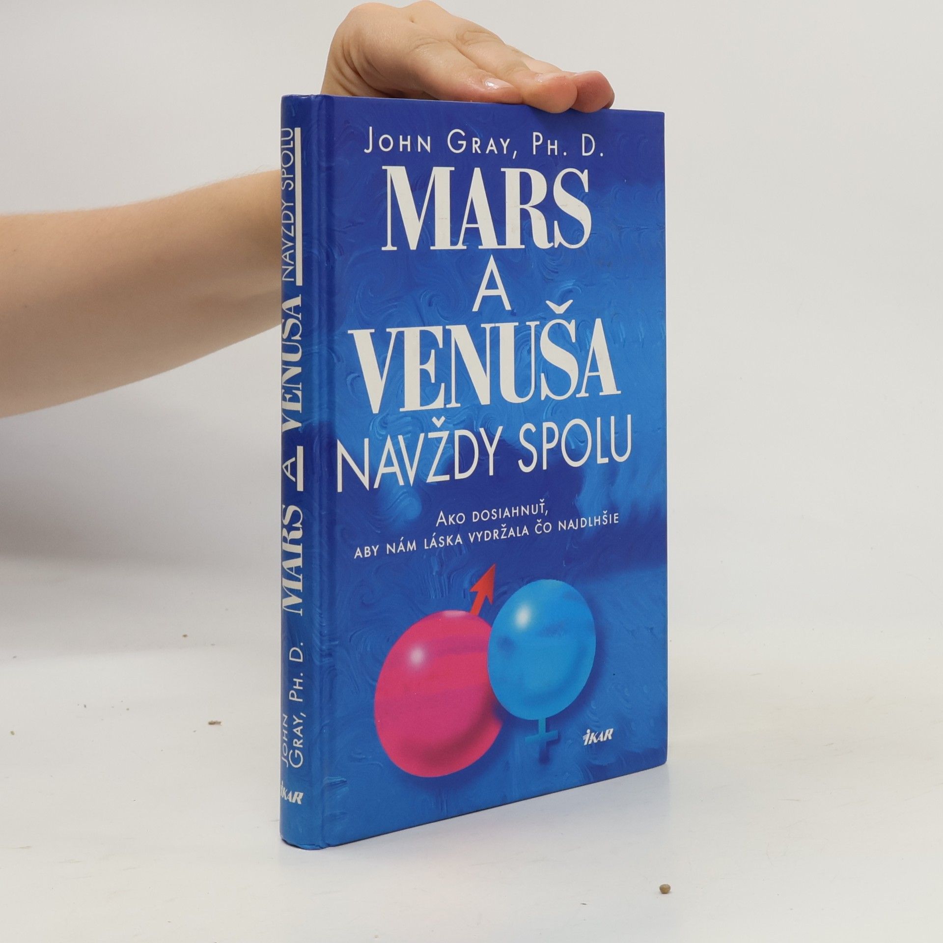 John Gray Mars a Venuša navždy spolu