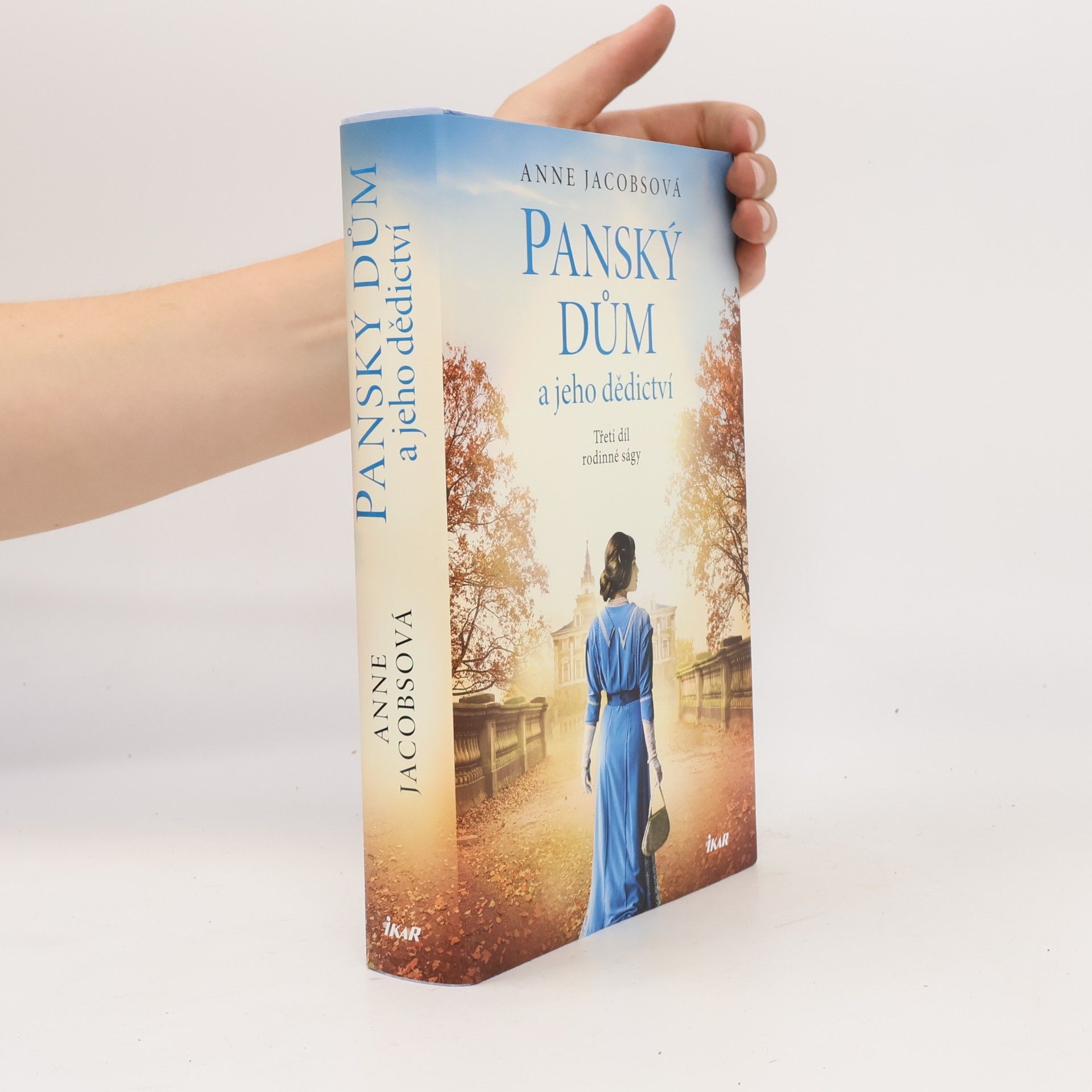 Anne Jacobs Panský dům a jeho dědictví