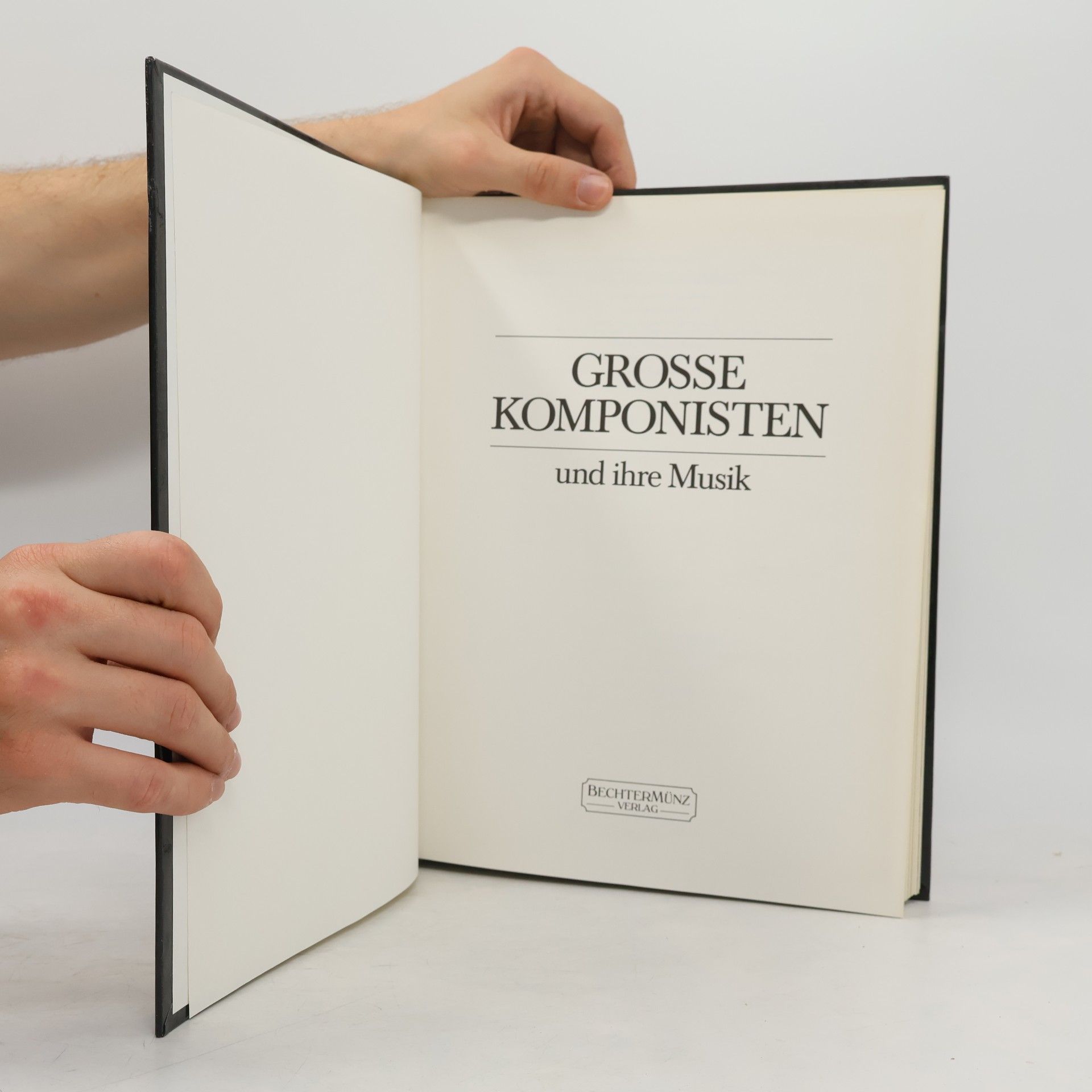 Various authors Grosse Komponisten und ihre Musik
