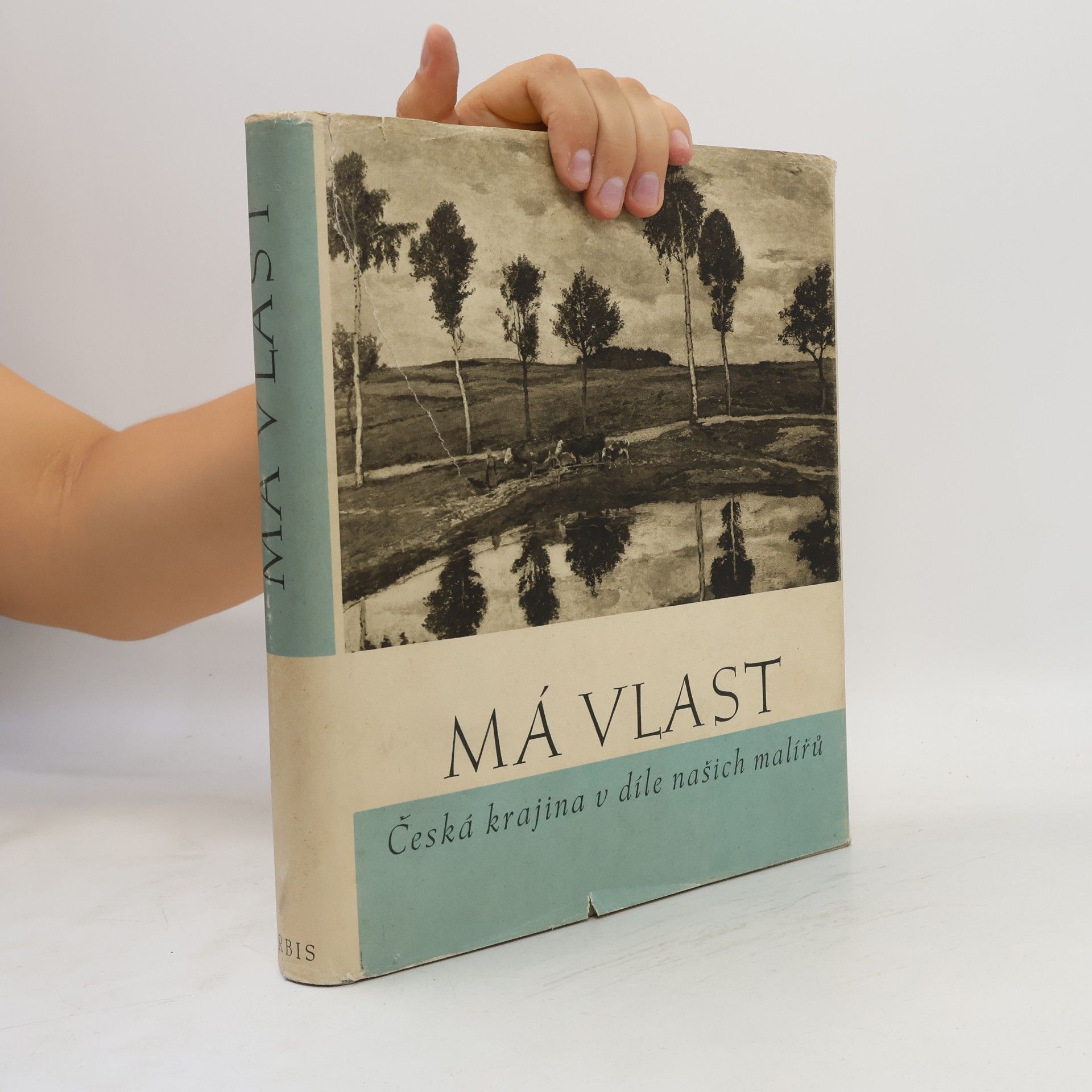 Jan Květ Má vlast. Česká krajina v díle našich malířů