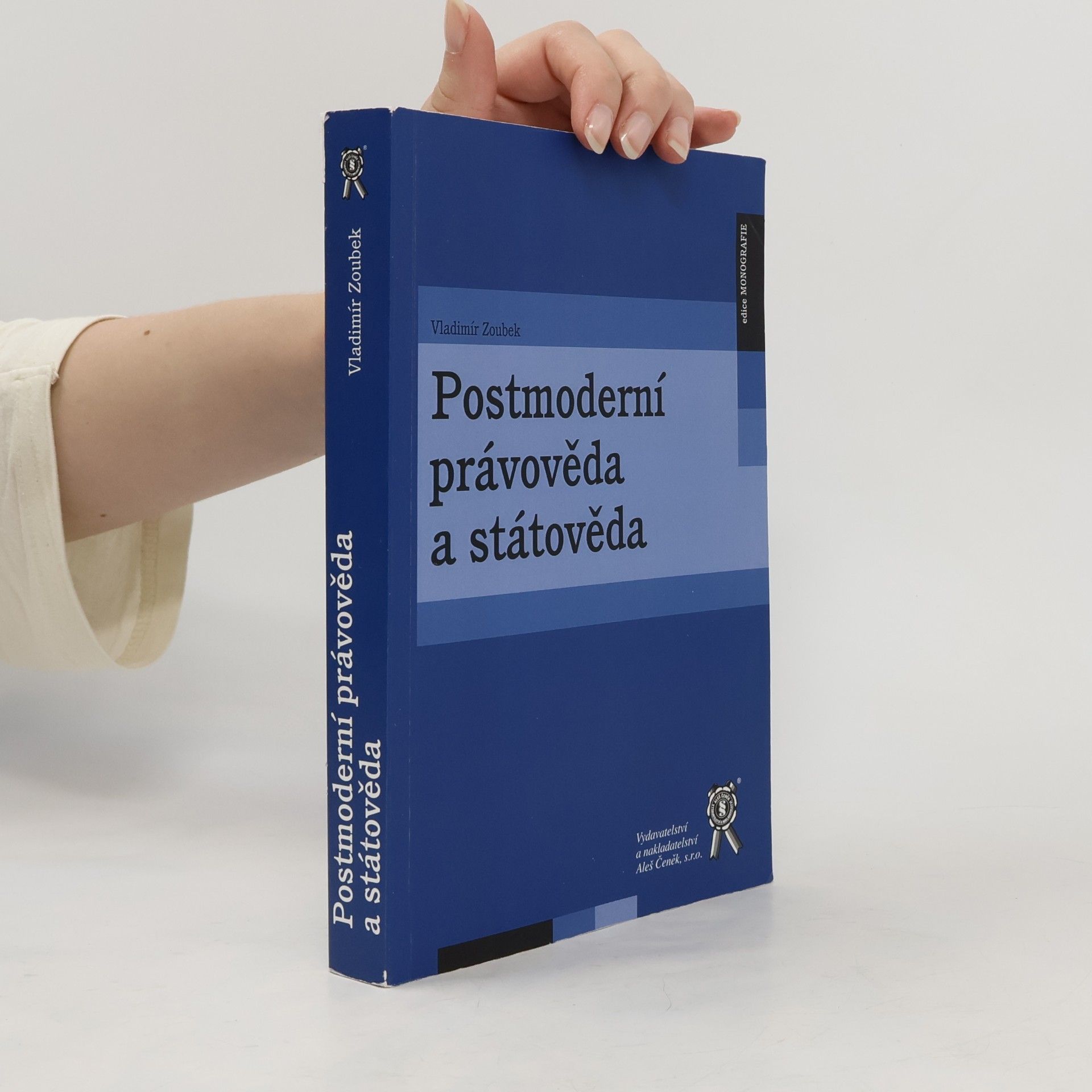 Vladimír Zoubek Postmoderní právověda a státověda