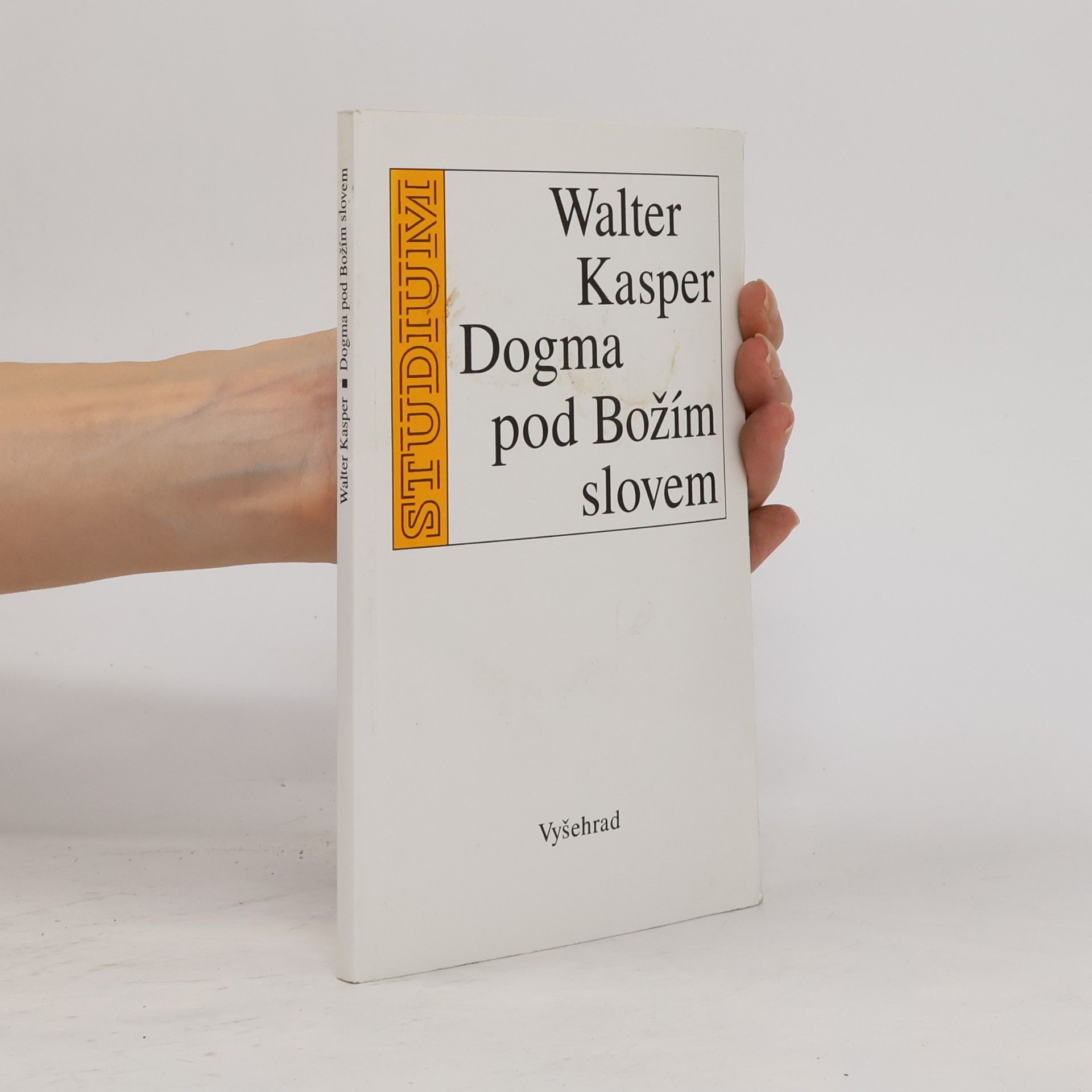 Walter Kasper Dogma pod Božím slovem