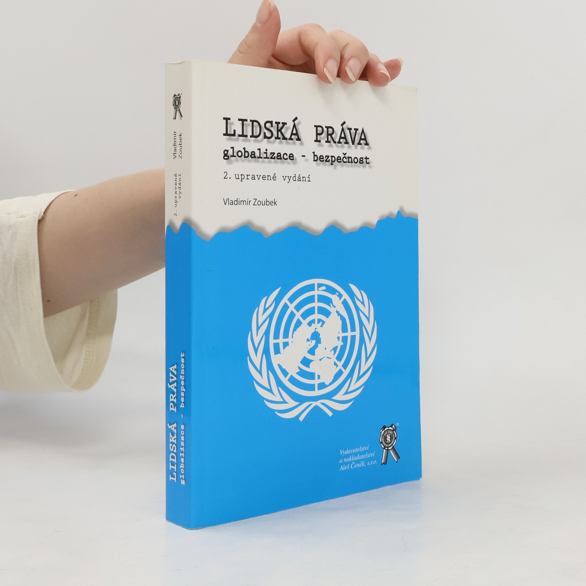 Vladimír Zoubek Lidská práva. Globalizace - bezpečnost