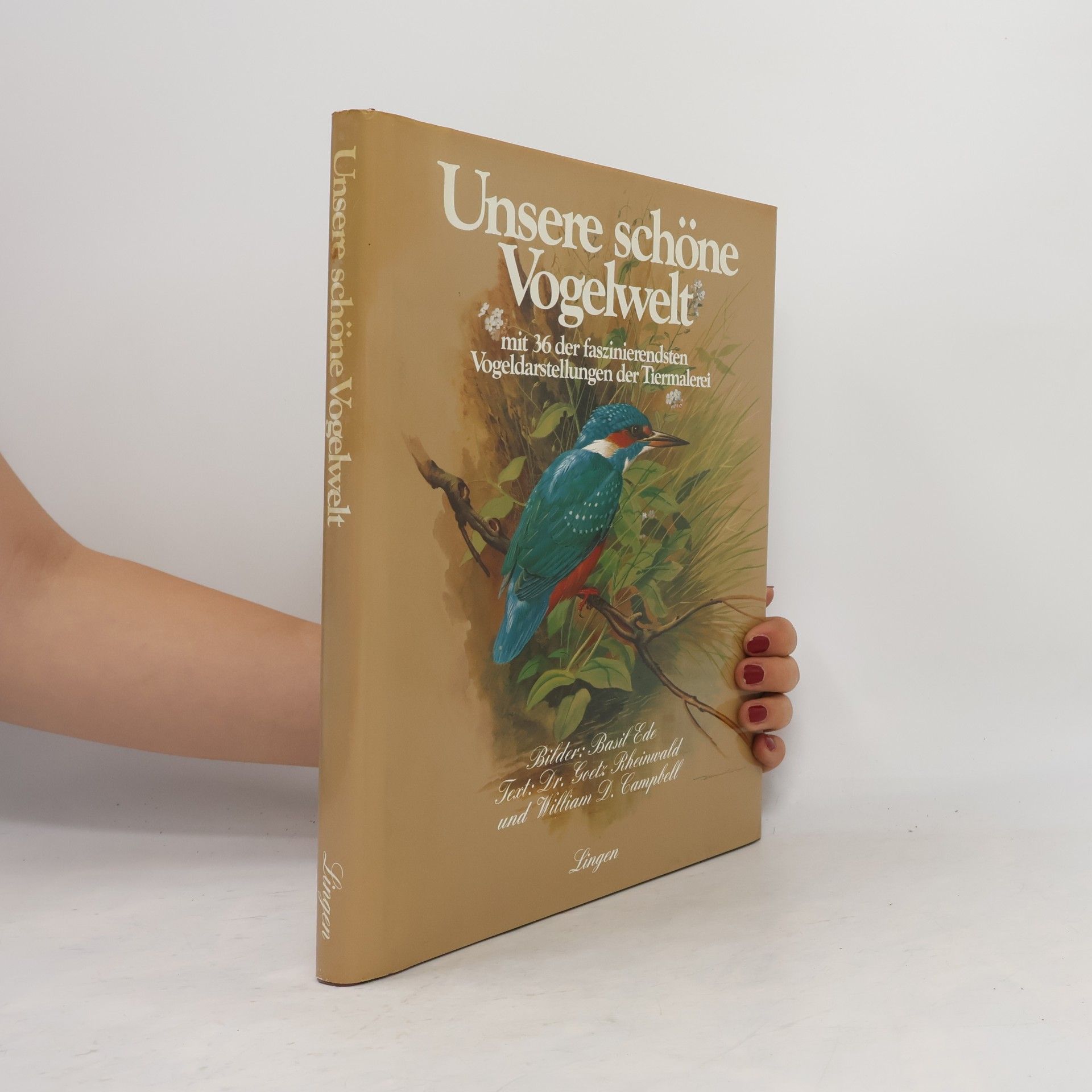 Goetz Rheinwald Unsere schöne Vogelwelt