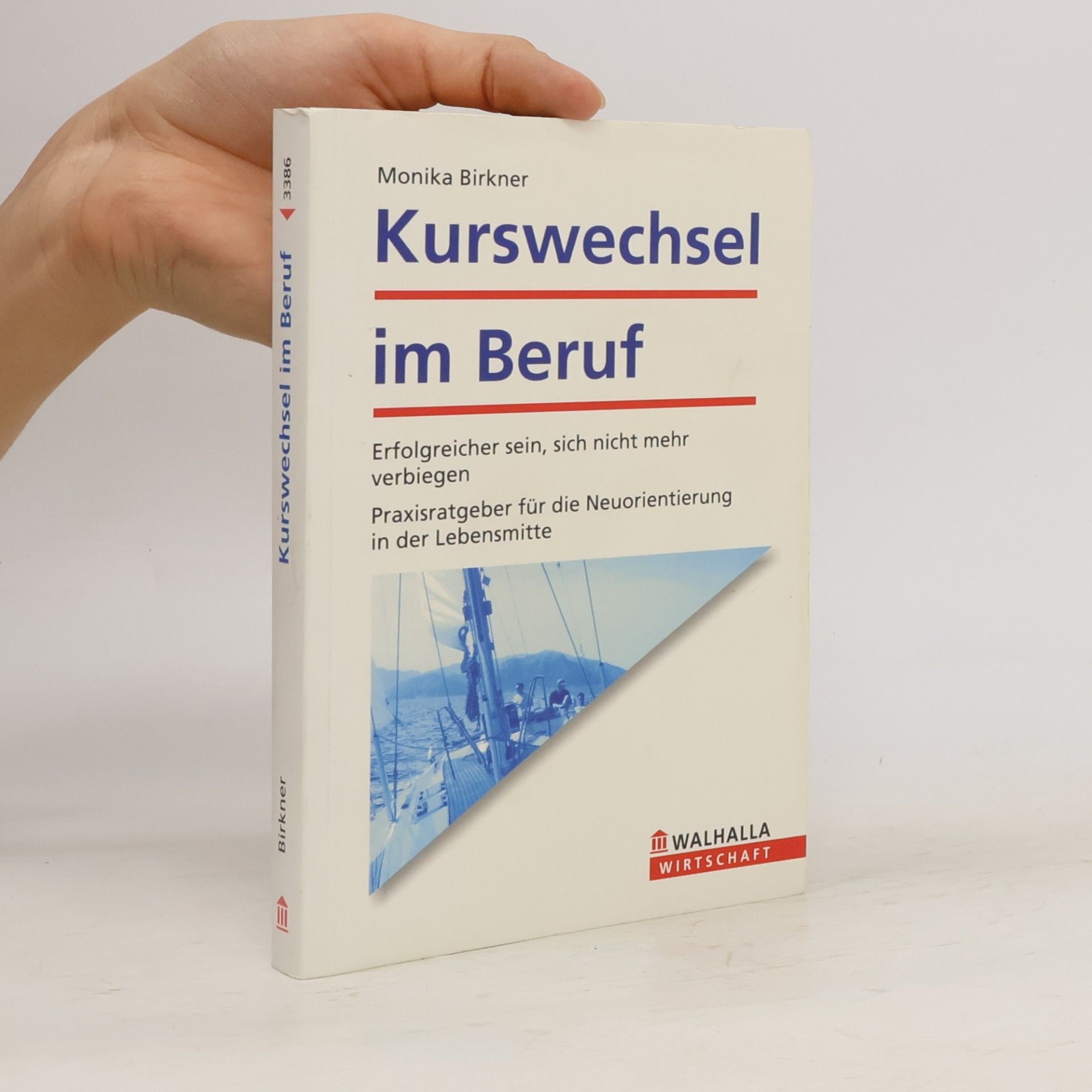 Monika Birkner Kurswechsel im Beruf
