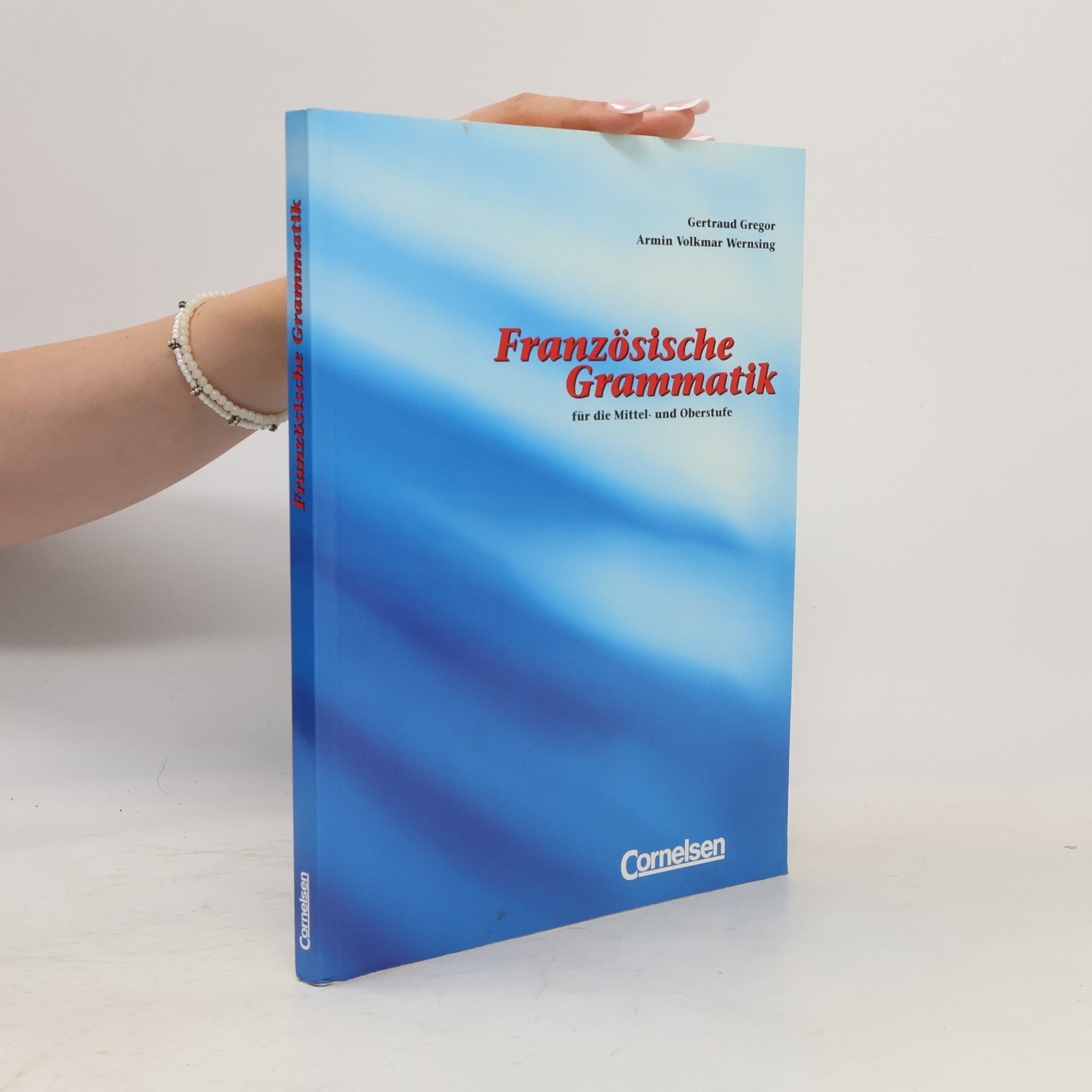 Französische Grammatik für die Mittel- und Oberstufe