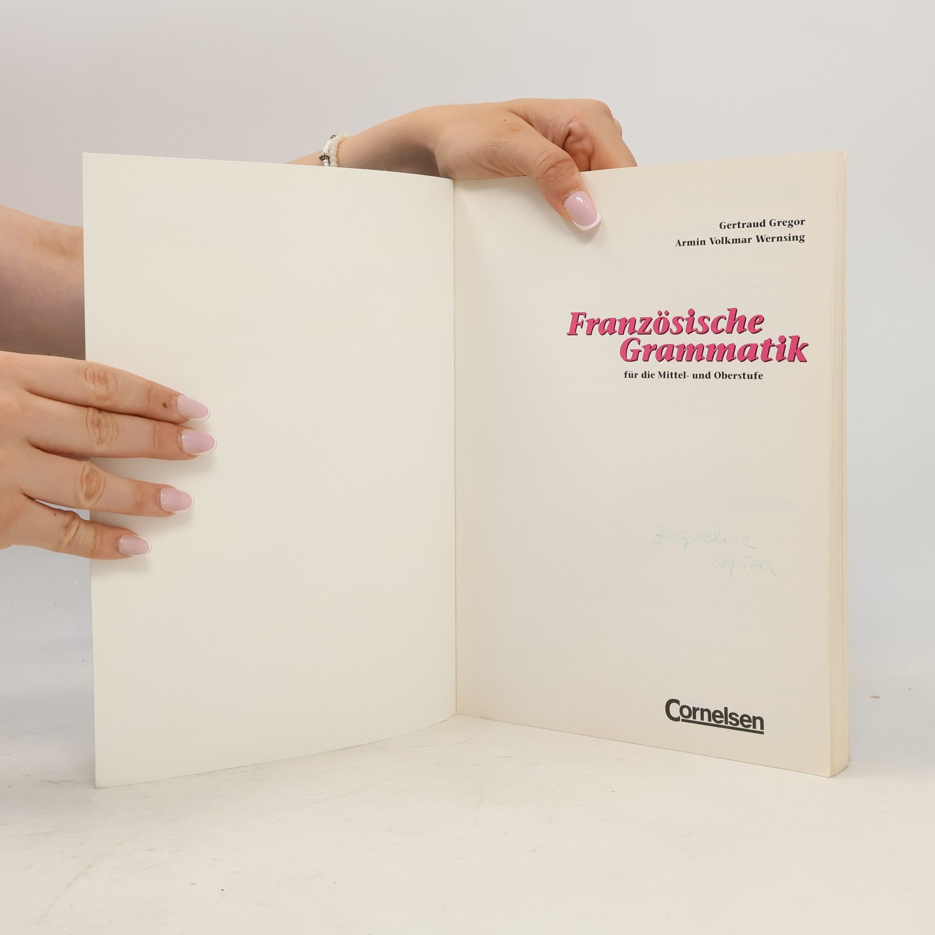 Gertraud Gregor Französische Grammatik für die Mittel- und Oberstufe