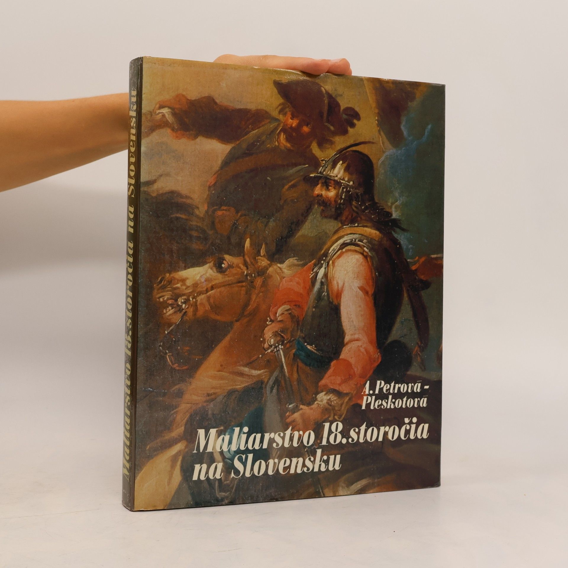 Anna PetrováPleskotová Maliarstvo 18. storočia na Slovensku