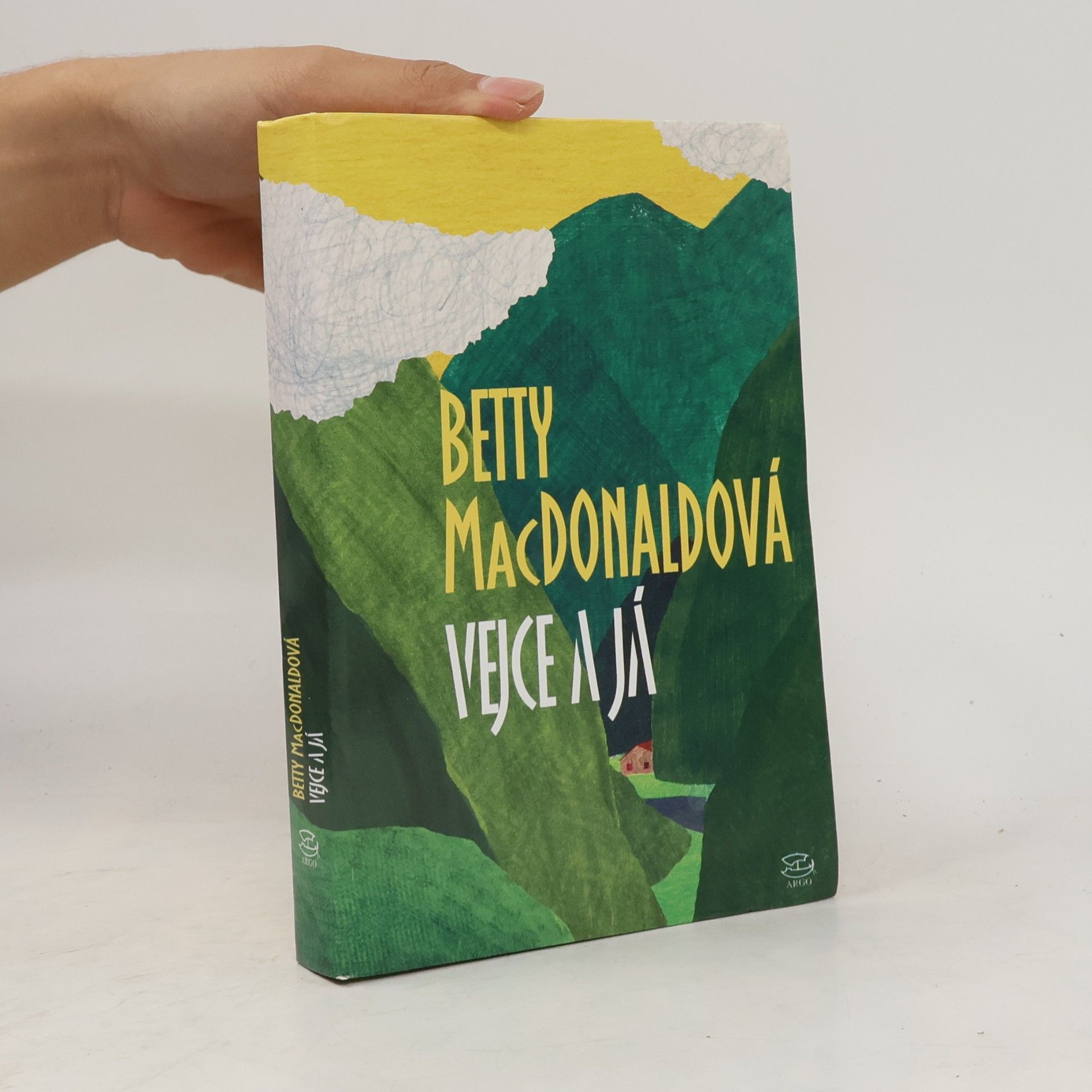 Betty MacDonald Vejce a já